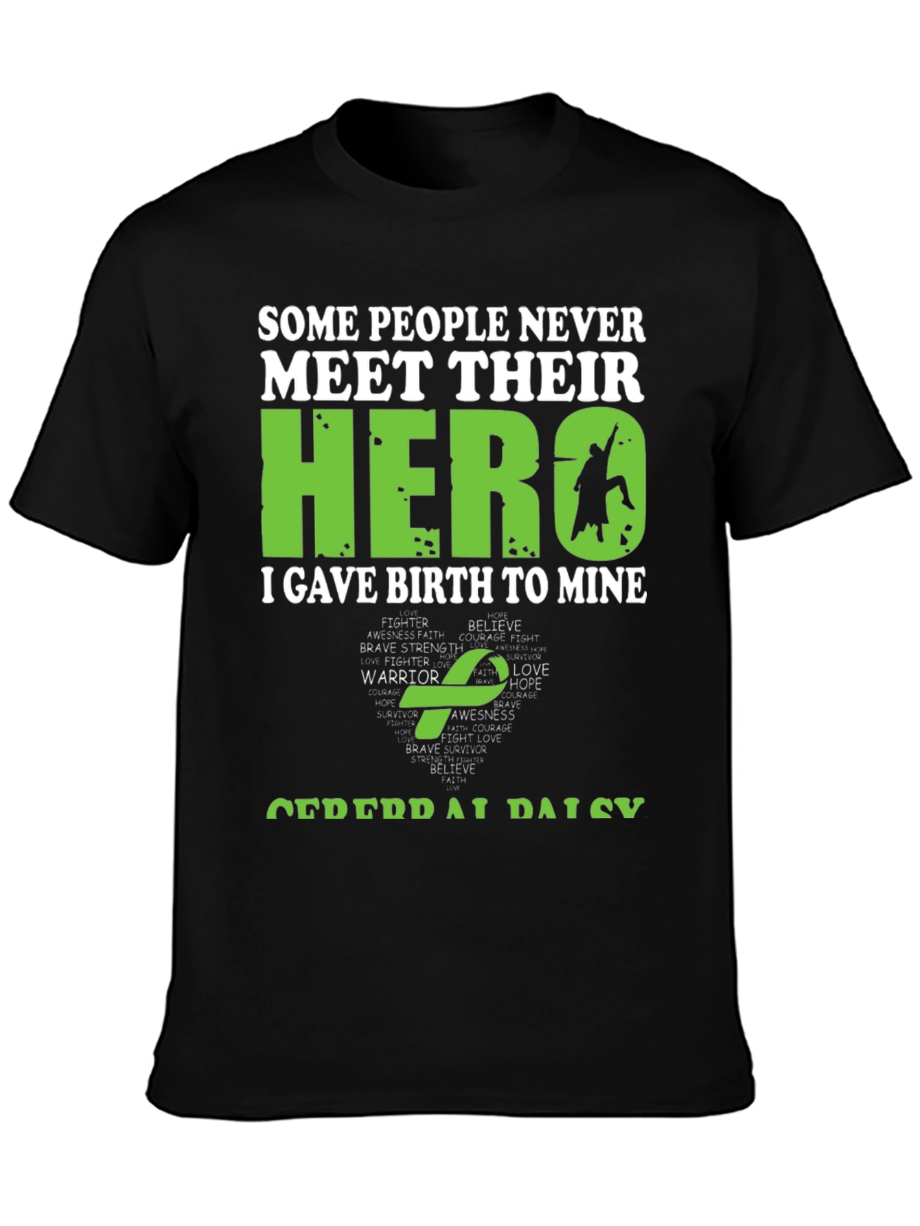My Hero T-Shirt - I Gave Birth To Mine