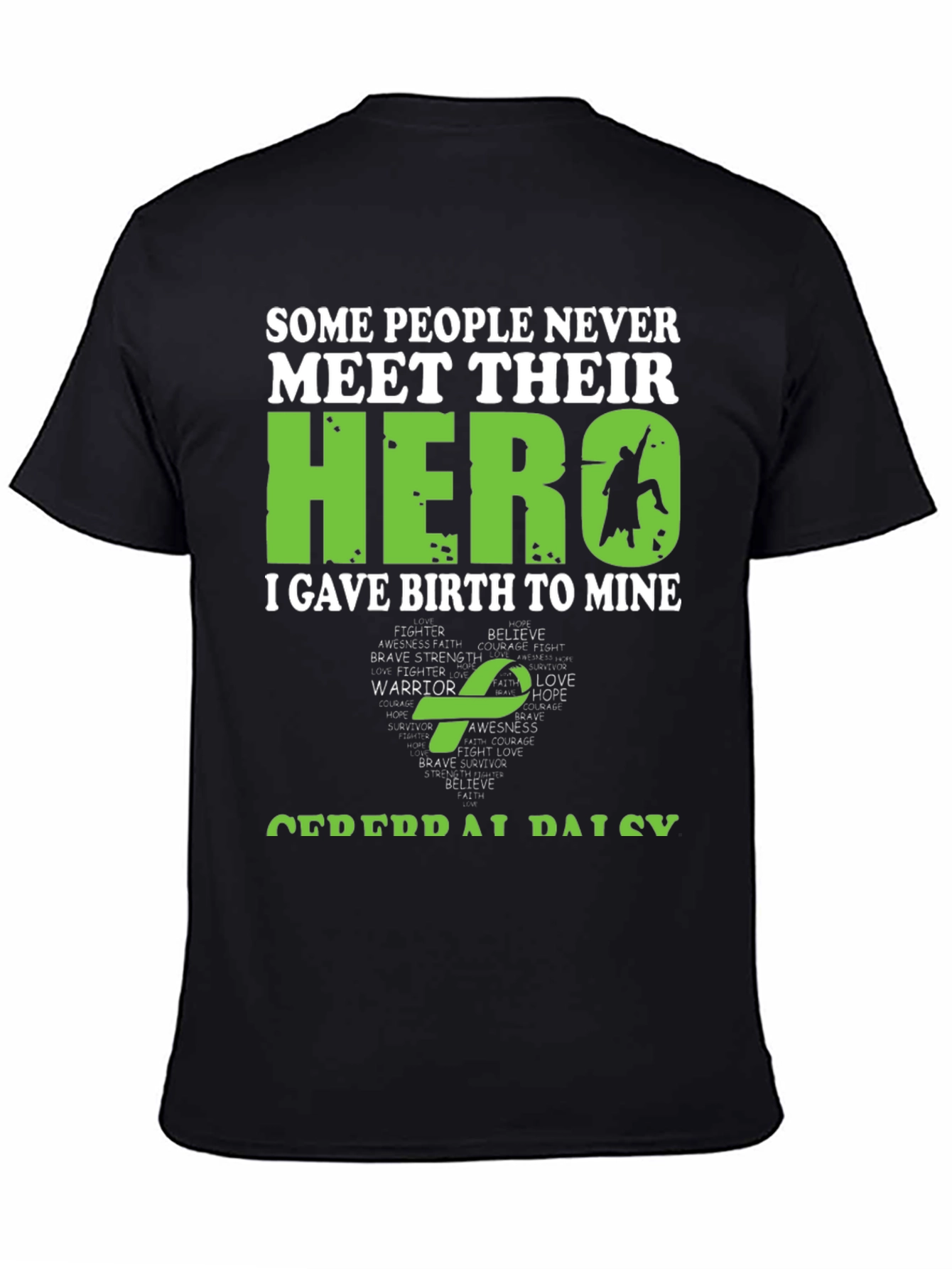My Hero T-Shirt - I Gave Birth To Mine