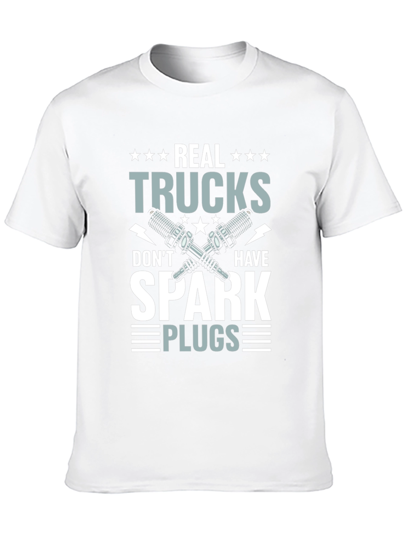Real Trucks Dont Have Spark Plugs T-Shirt