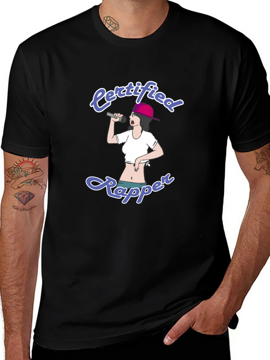 Certified Rapper Graphic T-Shirt - Unisex