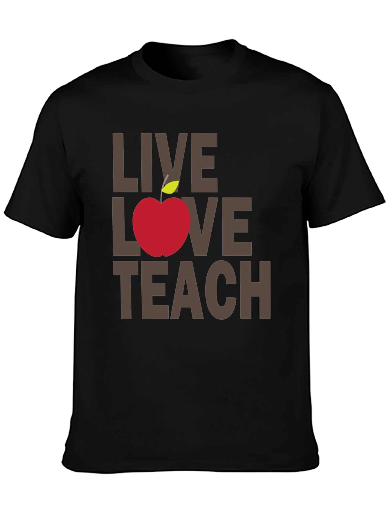 Live Love Teach T-Shirt - Teacher Appreciation Tee