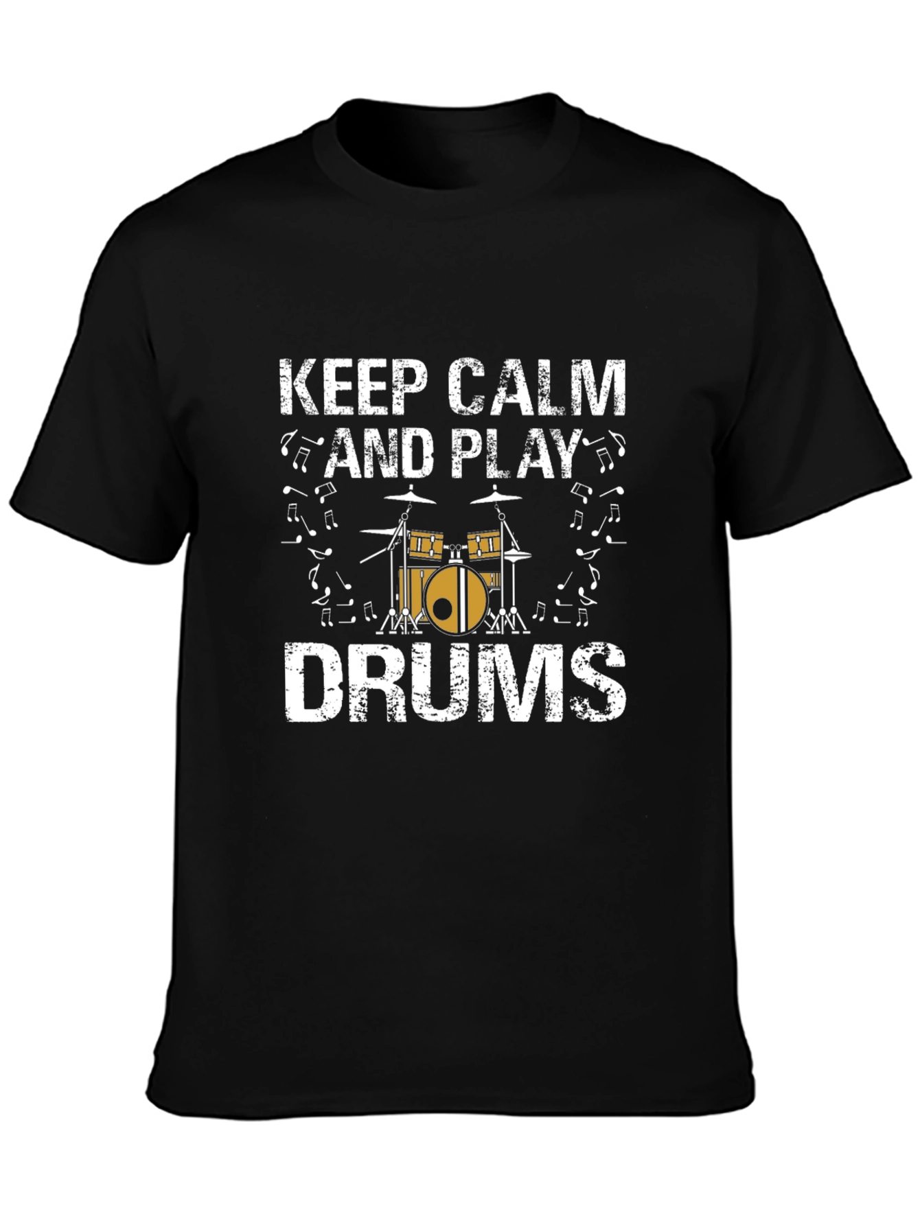 Keep Calm and Play Drums T-Shirt