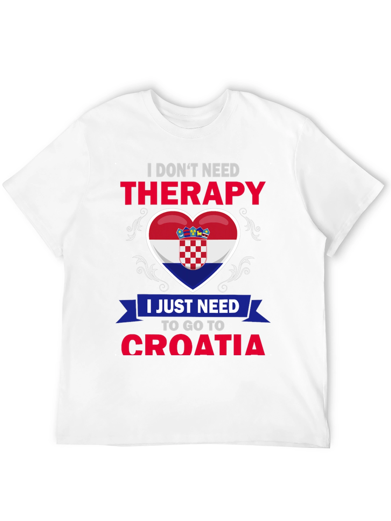 Croatia Therapy T-Shirt: Croatian Pride Tee