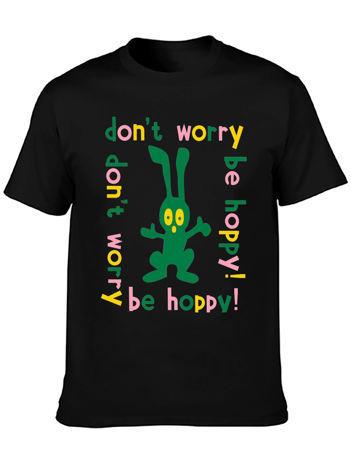 Dont Worry Be Hoppy Easter Bunny T-Shirt