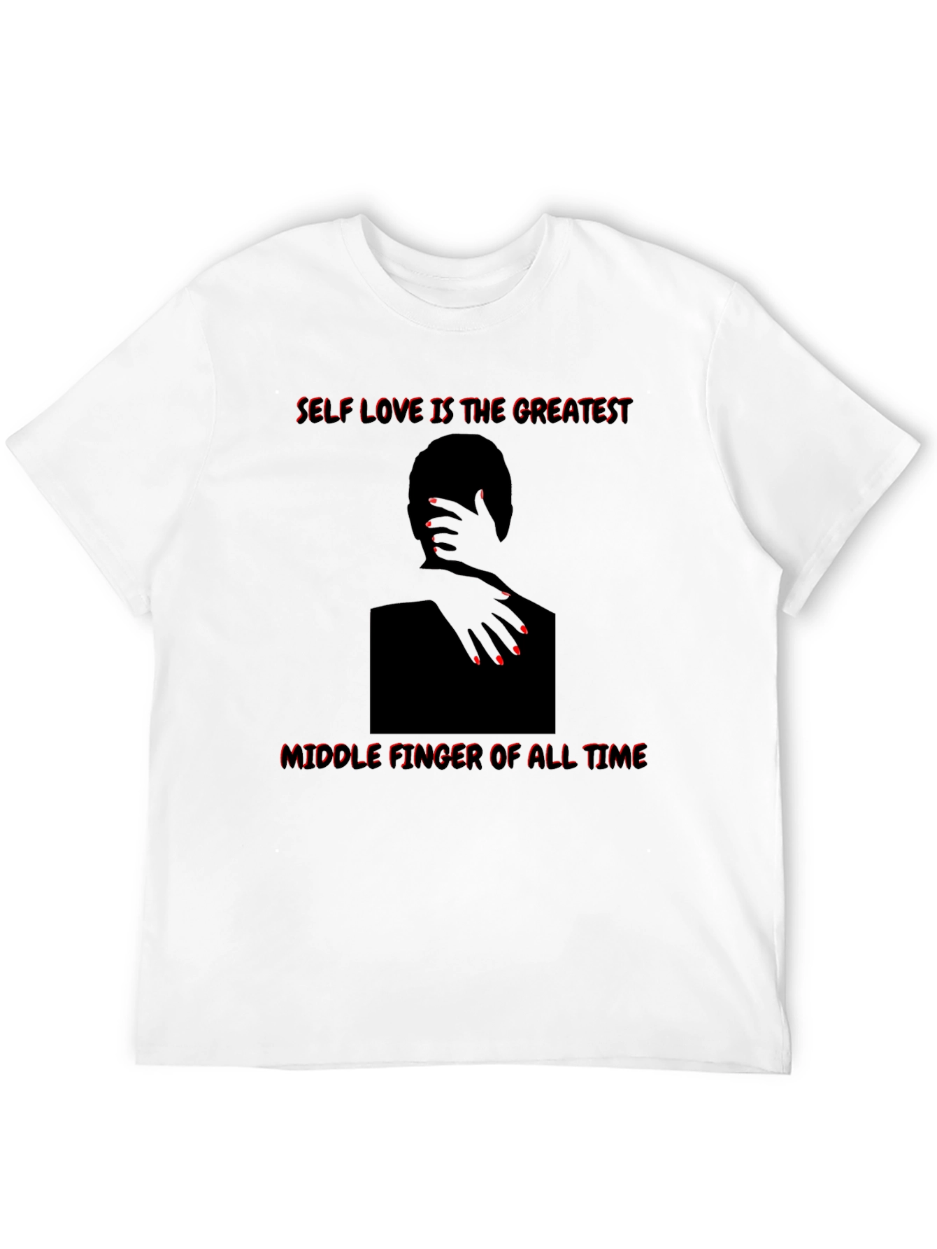 Self Love Graphic Tee - Middle Finger Statement Shirt