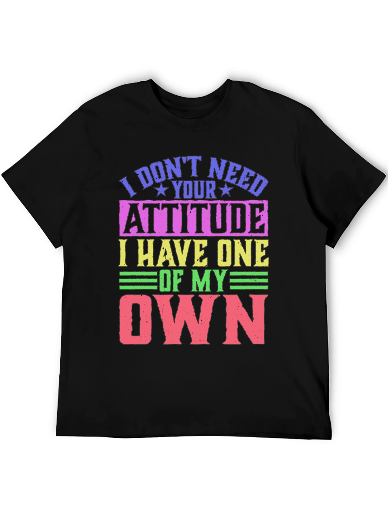 Humorous Attitude Graphic T-Shirt