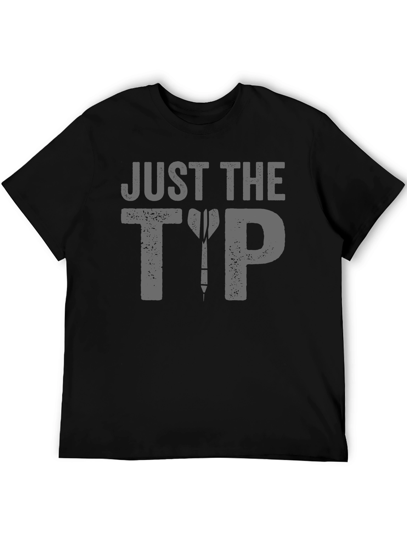 Just The Tip Dart T-Shirt