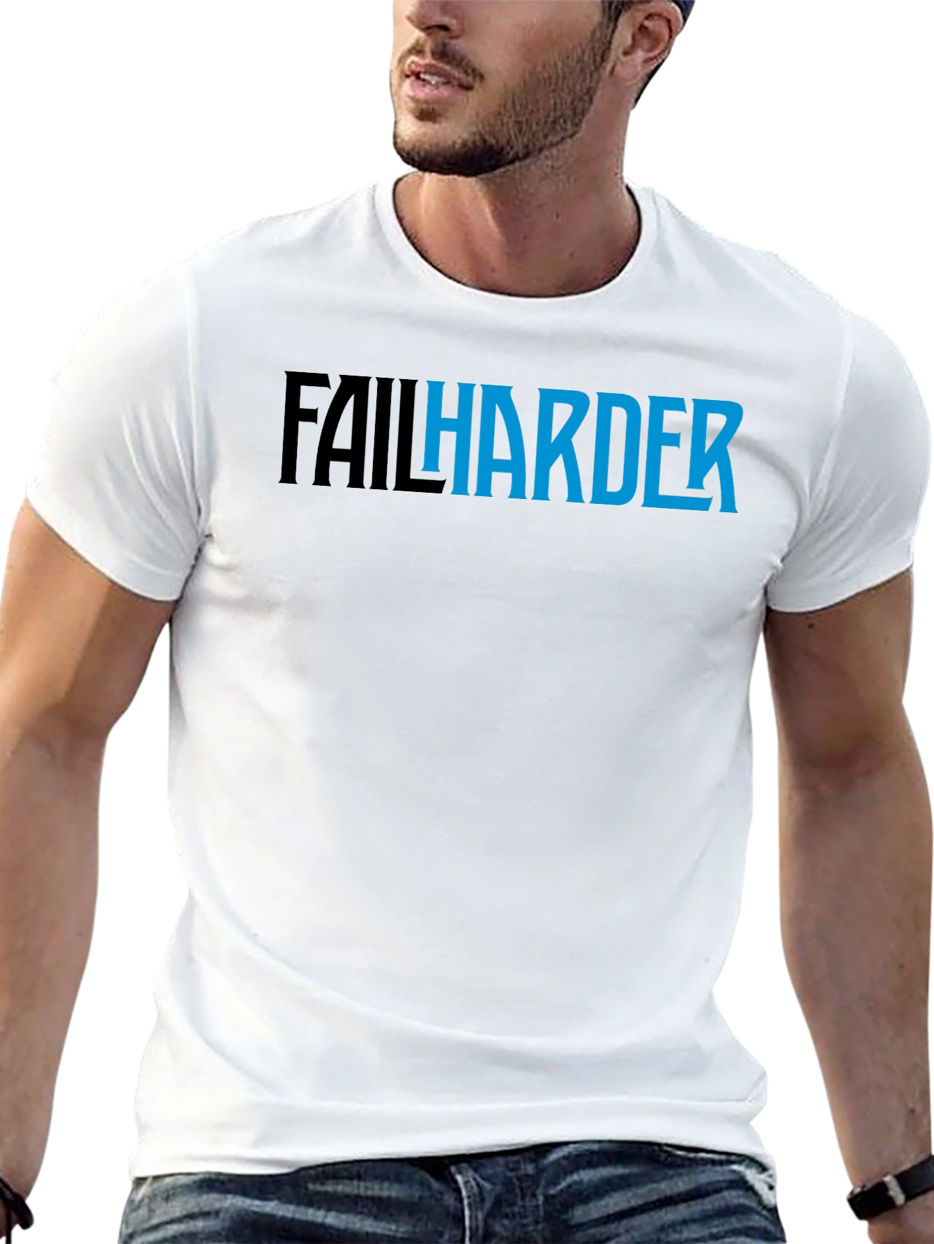 Fail Harder Graphic T-Shirt - Motivational Tee