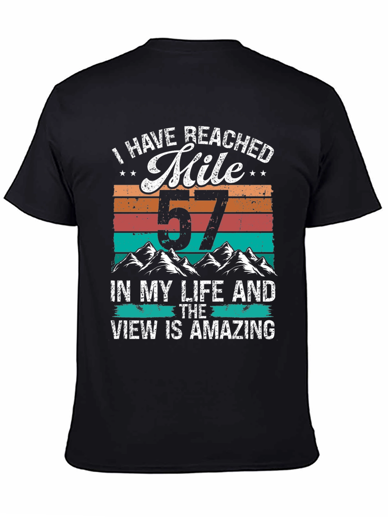 57 Mile Life View T-Shirt