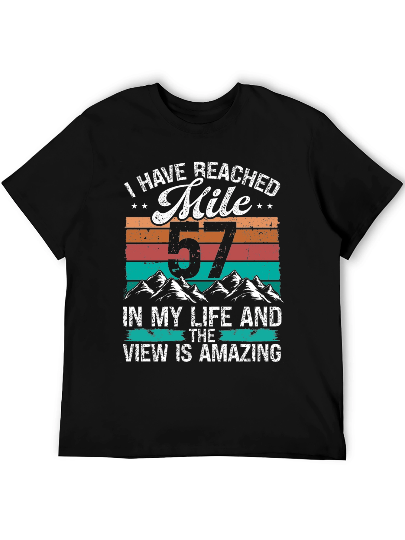 57 Mile Life View T-Shirt