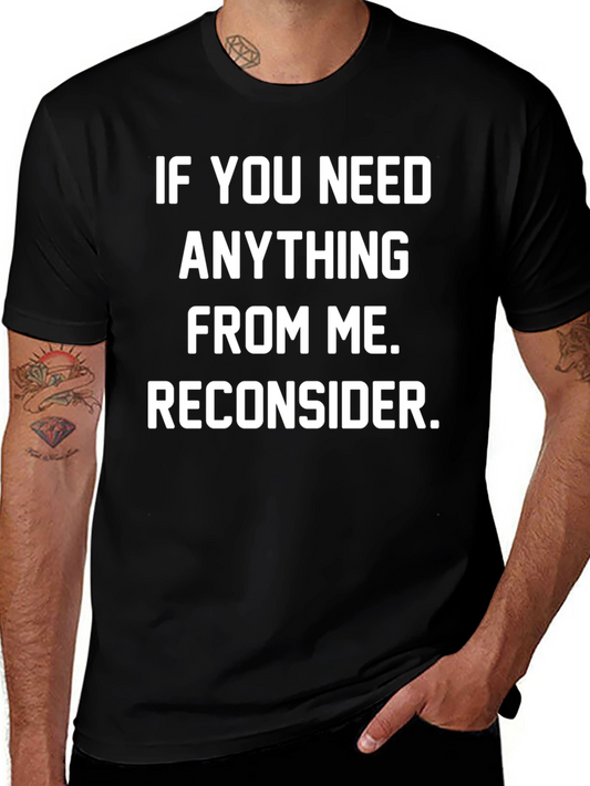 Reconsider Funny Graphic T-Shirt