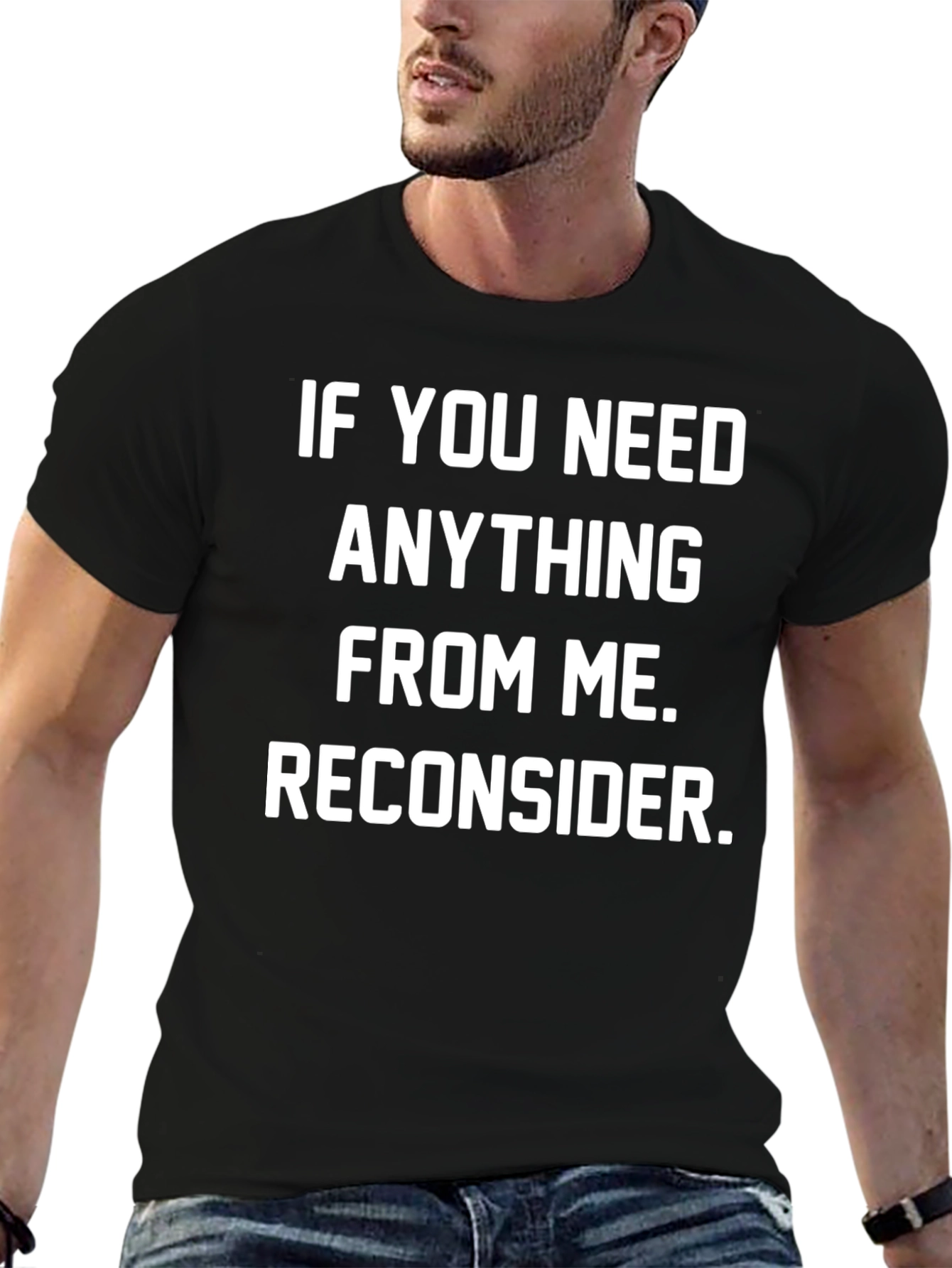 Reconsider Funny Graphic T-Shirt