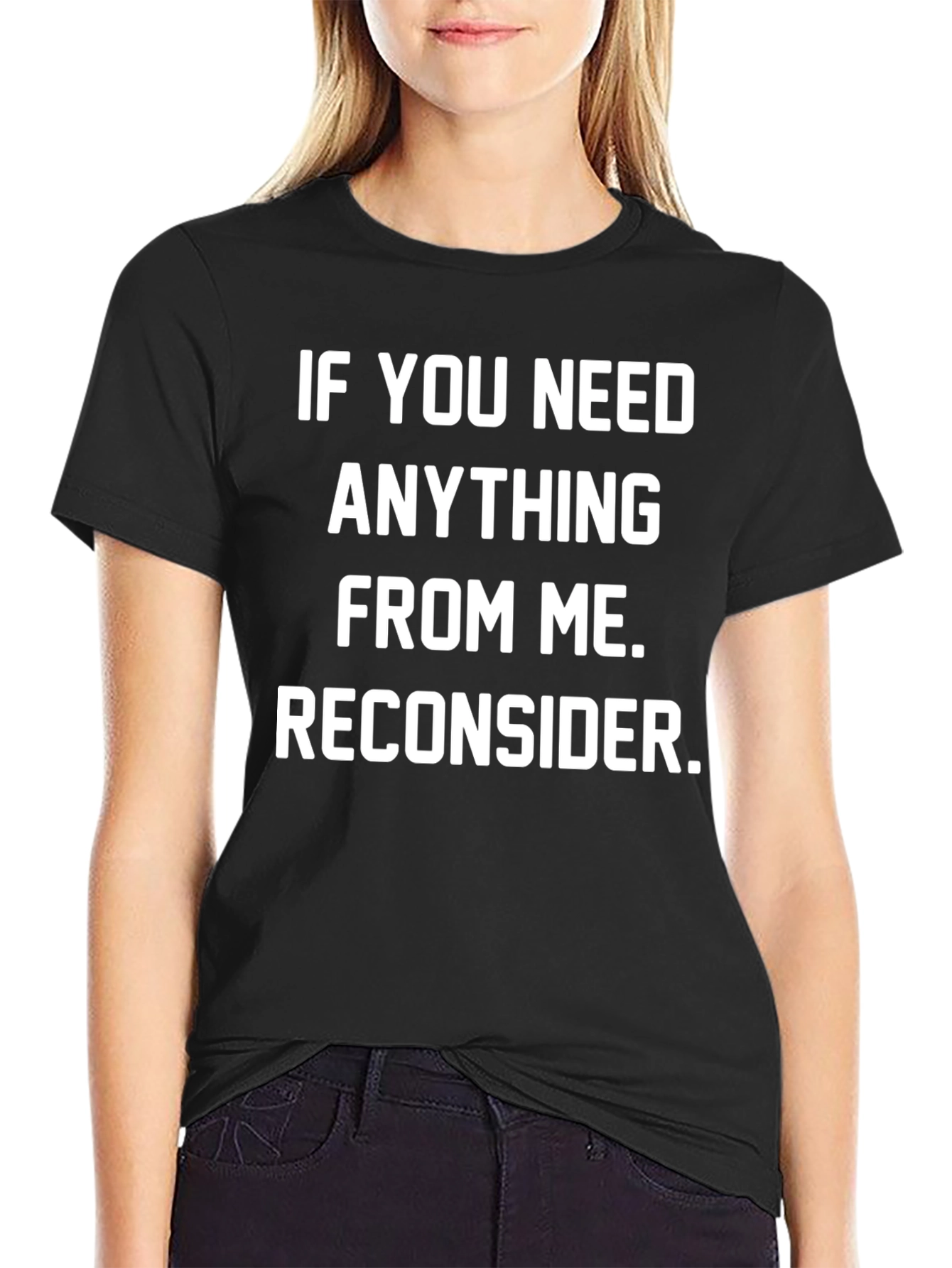Reconsider Funny Graphic T-Shirt