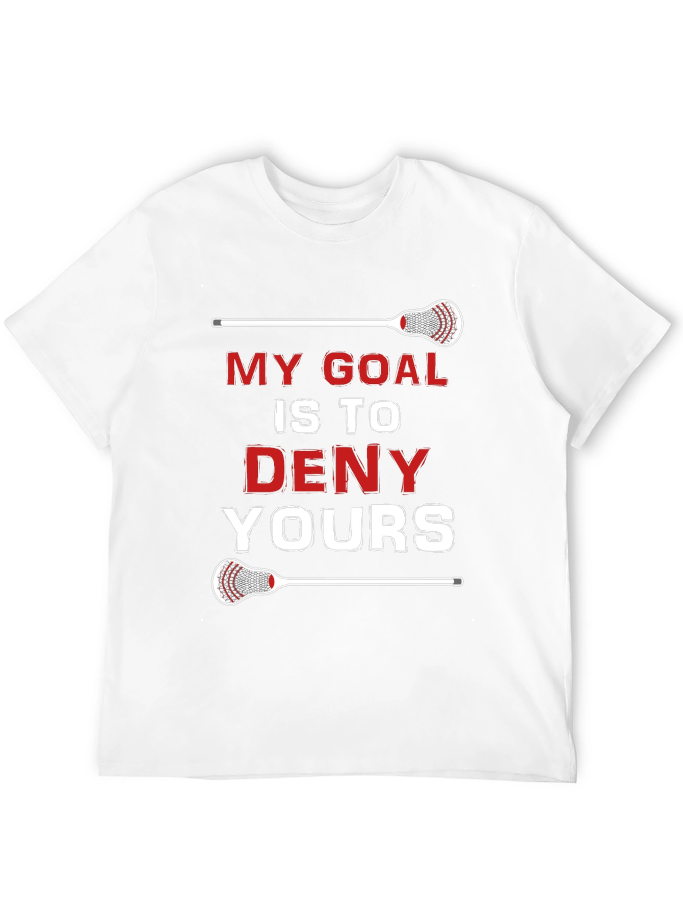 Lacrosse Goal T-Shirt - Deny Yours!