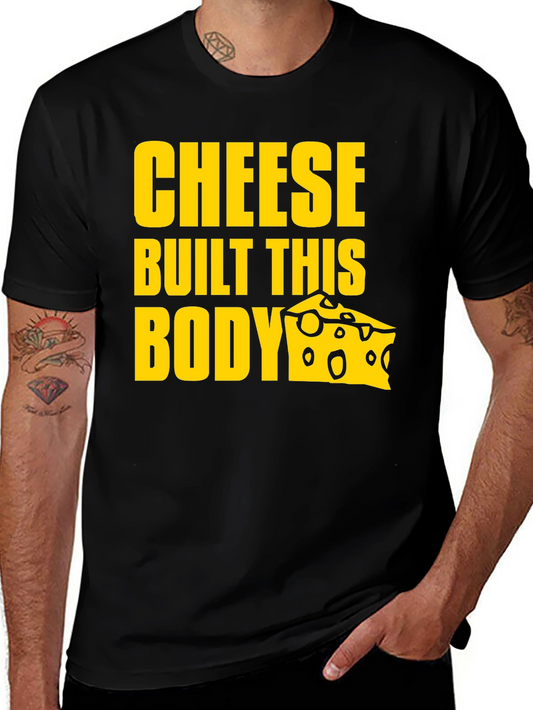 Cheese Built This Body Graphic T-Shirt