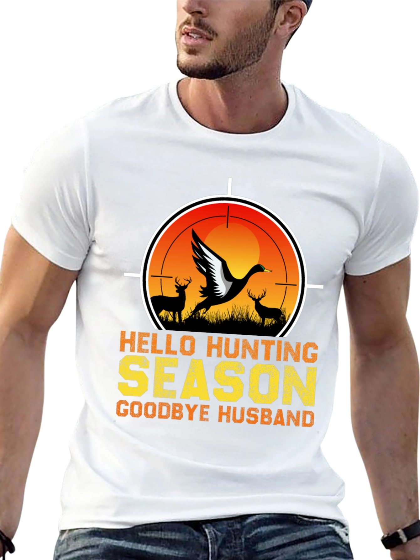 Hello Hunting Season T-Shirt - Goodbye Husband Tee