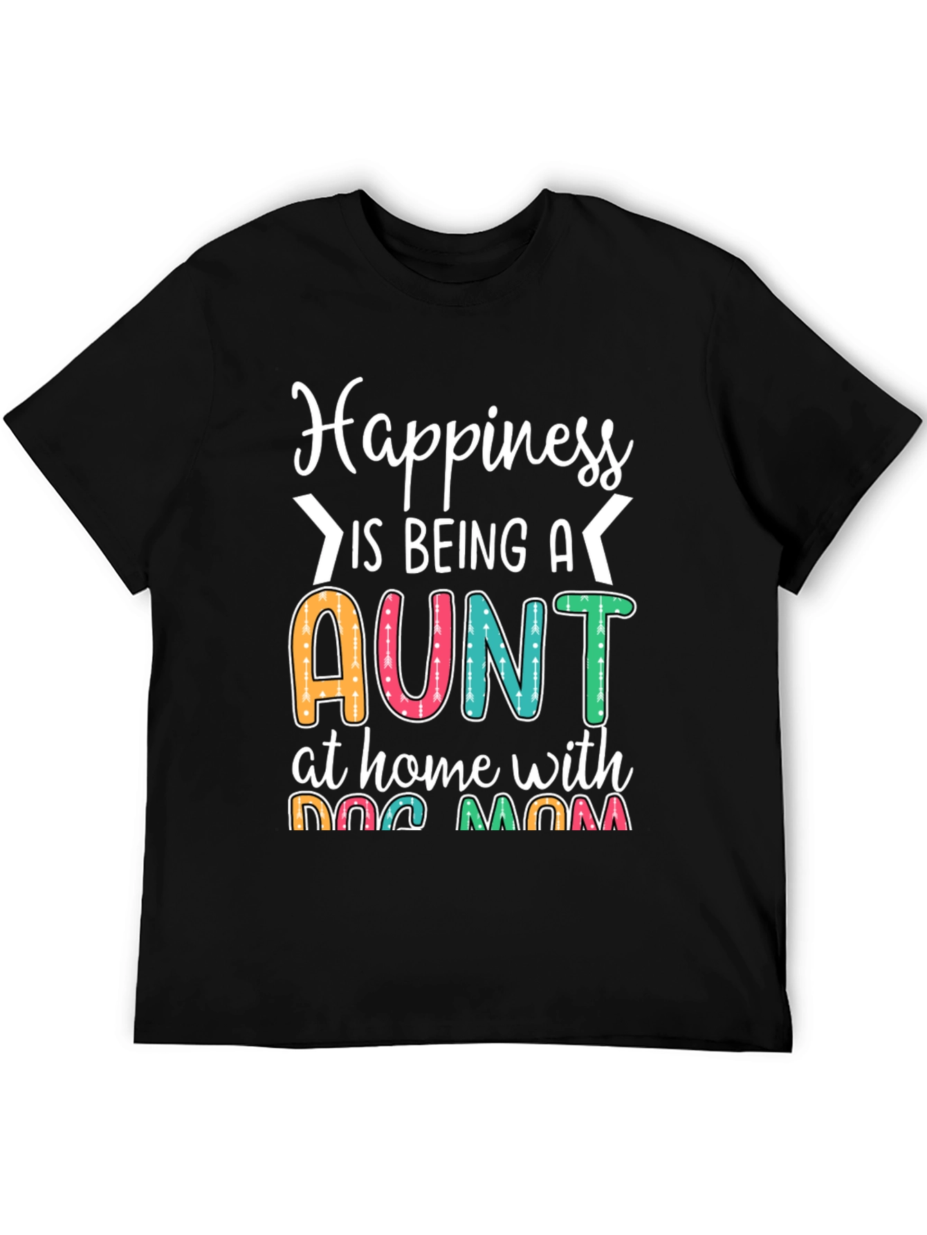 Aunt & Dog Mom Graphic Tee