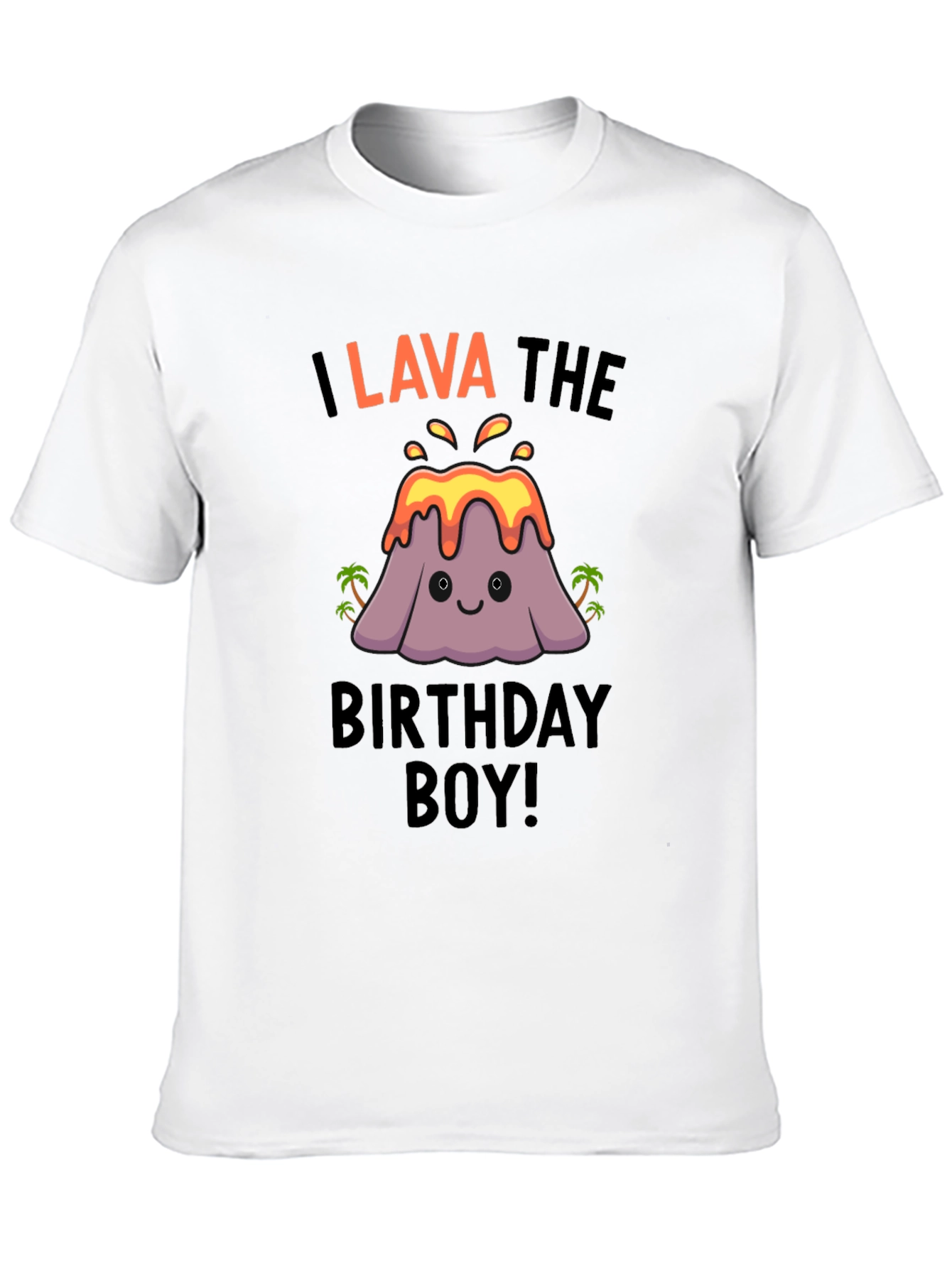 I Lava the Birthday Boy! Novelty Graphic Tee