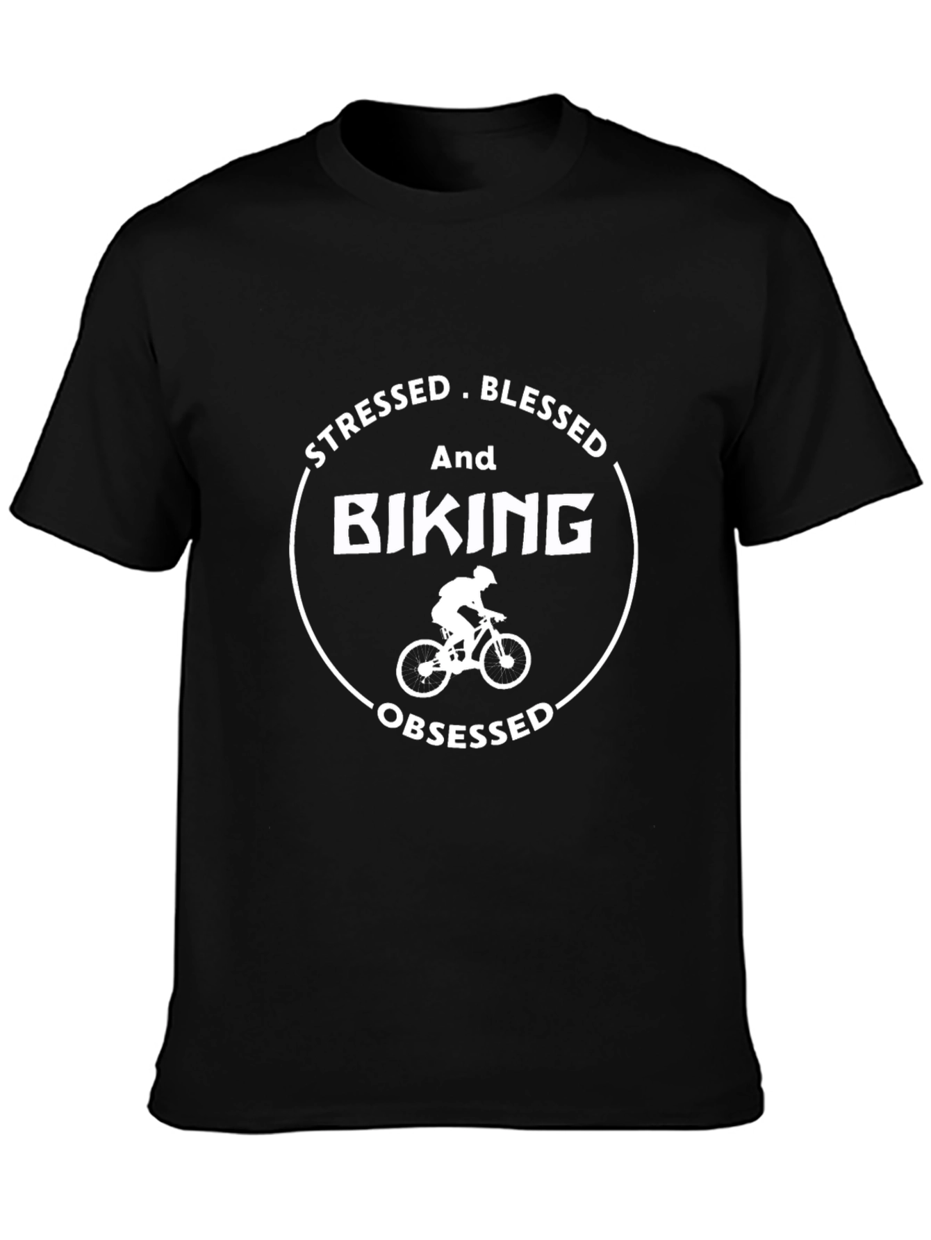 Stressed Blessed Biking Obsessed T-Shirt