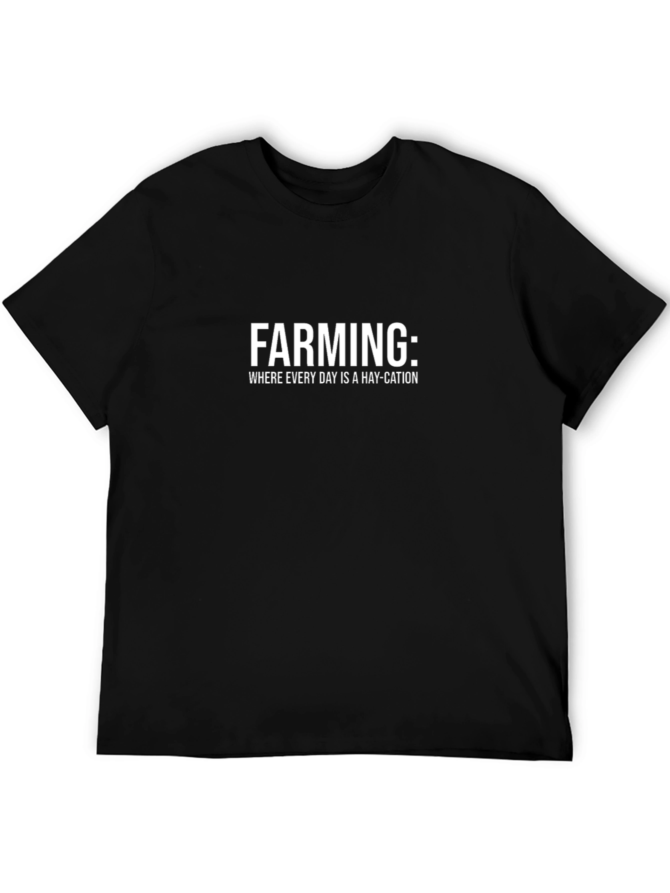 Farming Hay-cation T-Shirt - Black Cotton Tee