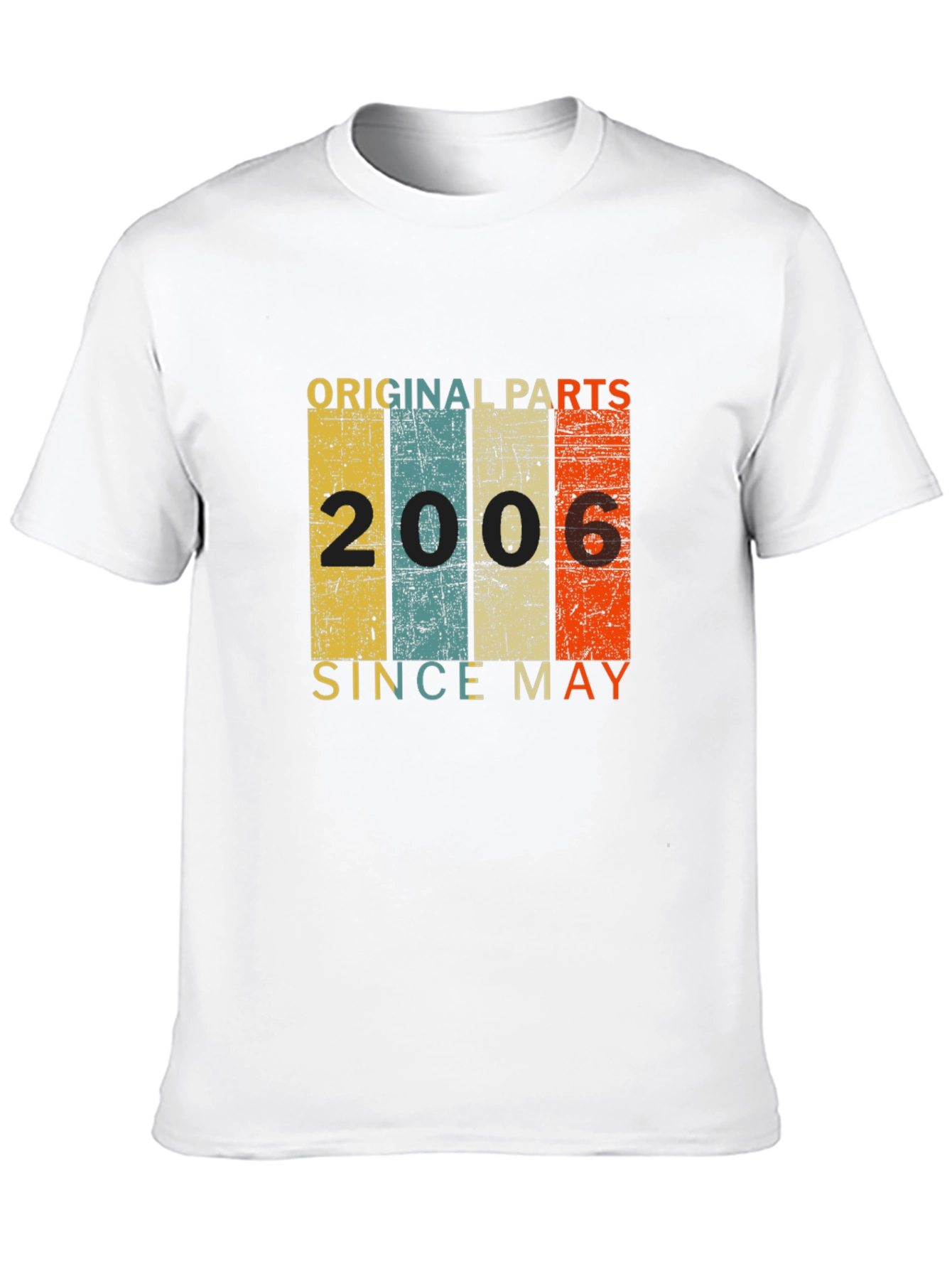 Original Parts 2006 Since May T-Shirt