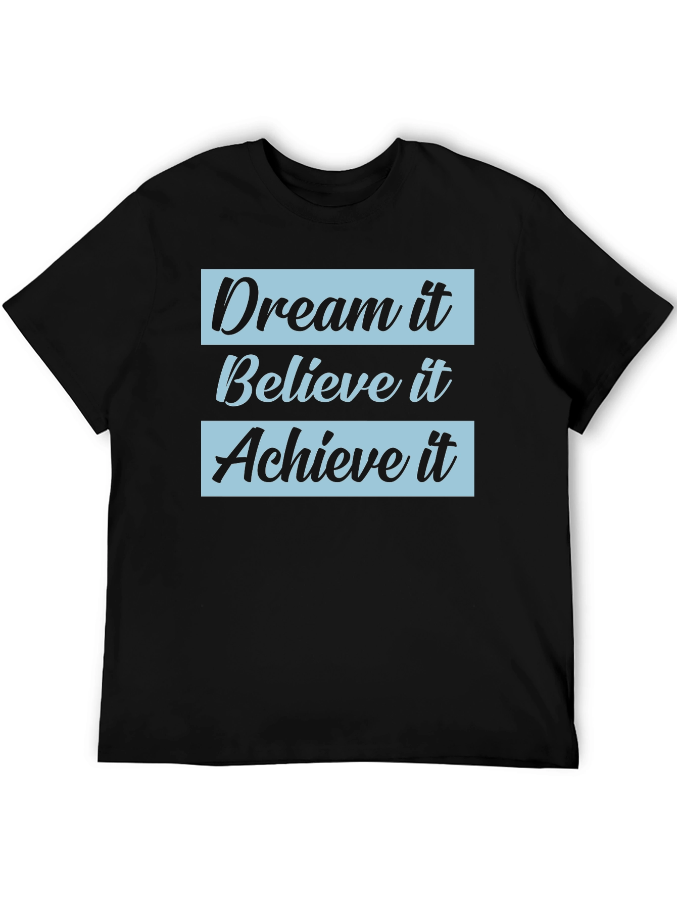 Dream Believe Achieve Graphic Tee