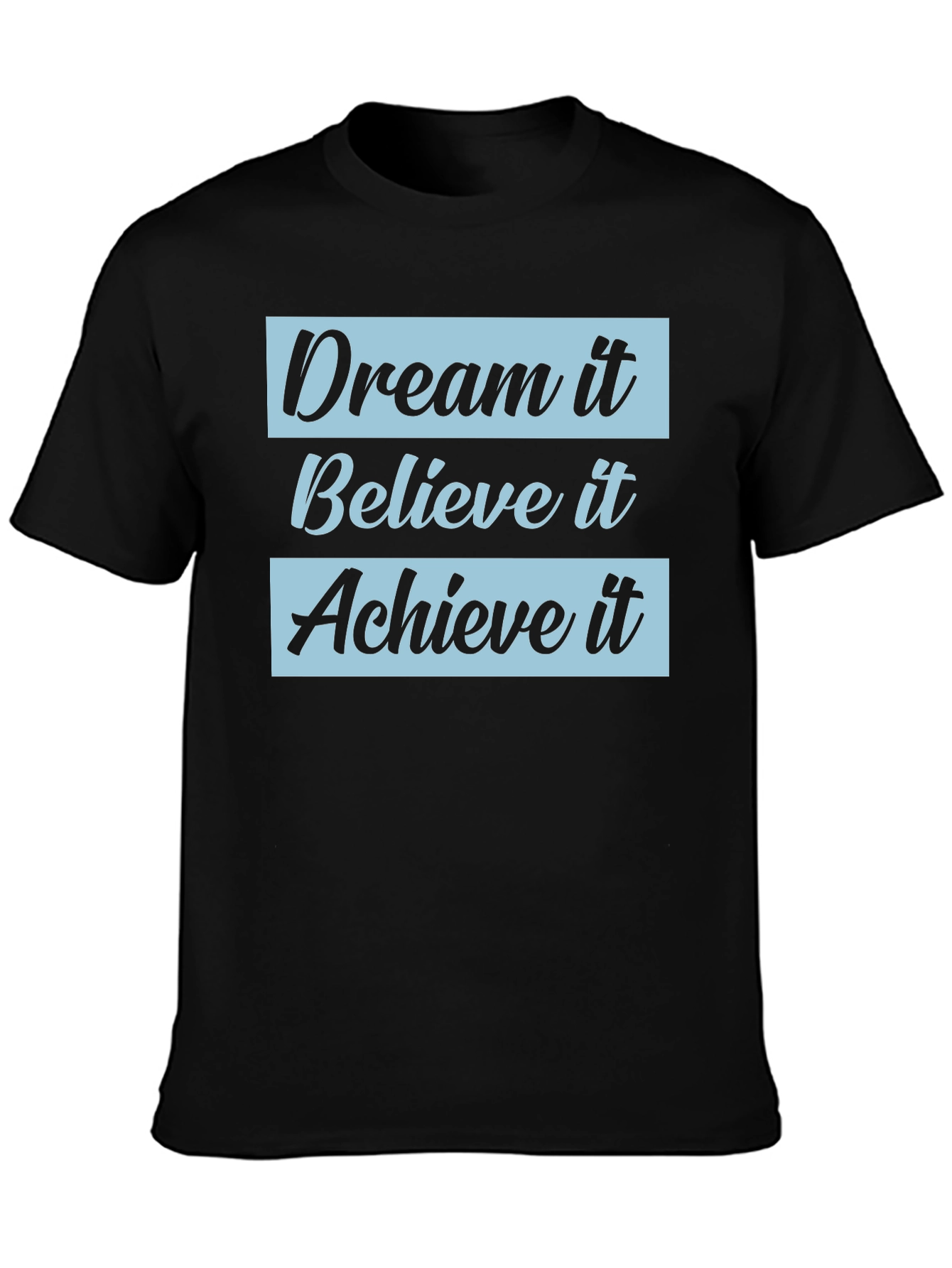 Dream Believe Achieve Graphic Tee