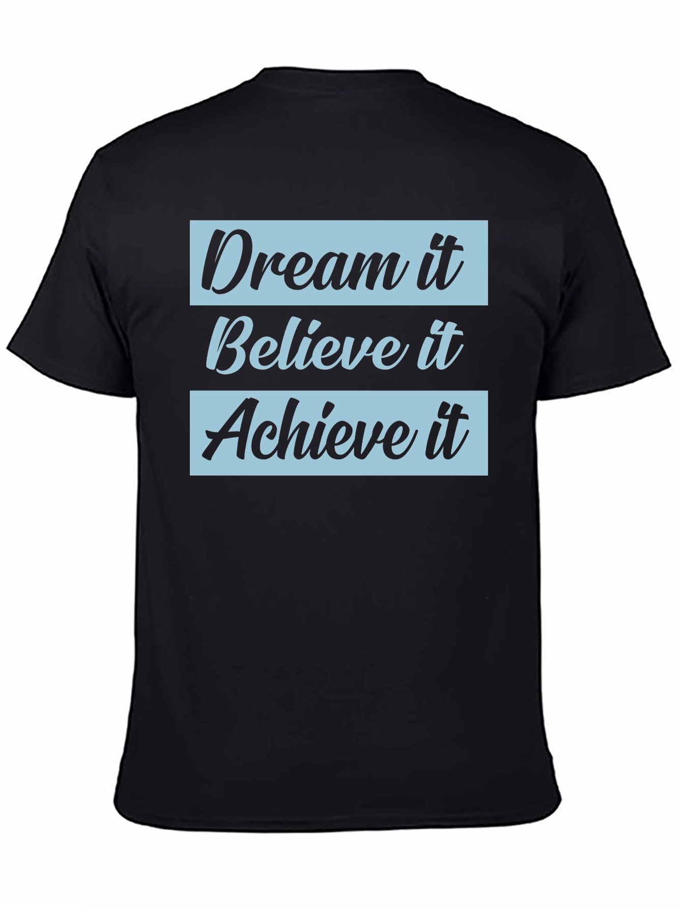 Dream Believe Achieve Graphic Tee