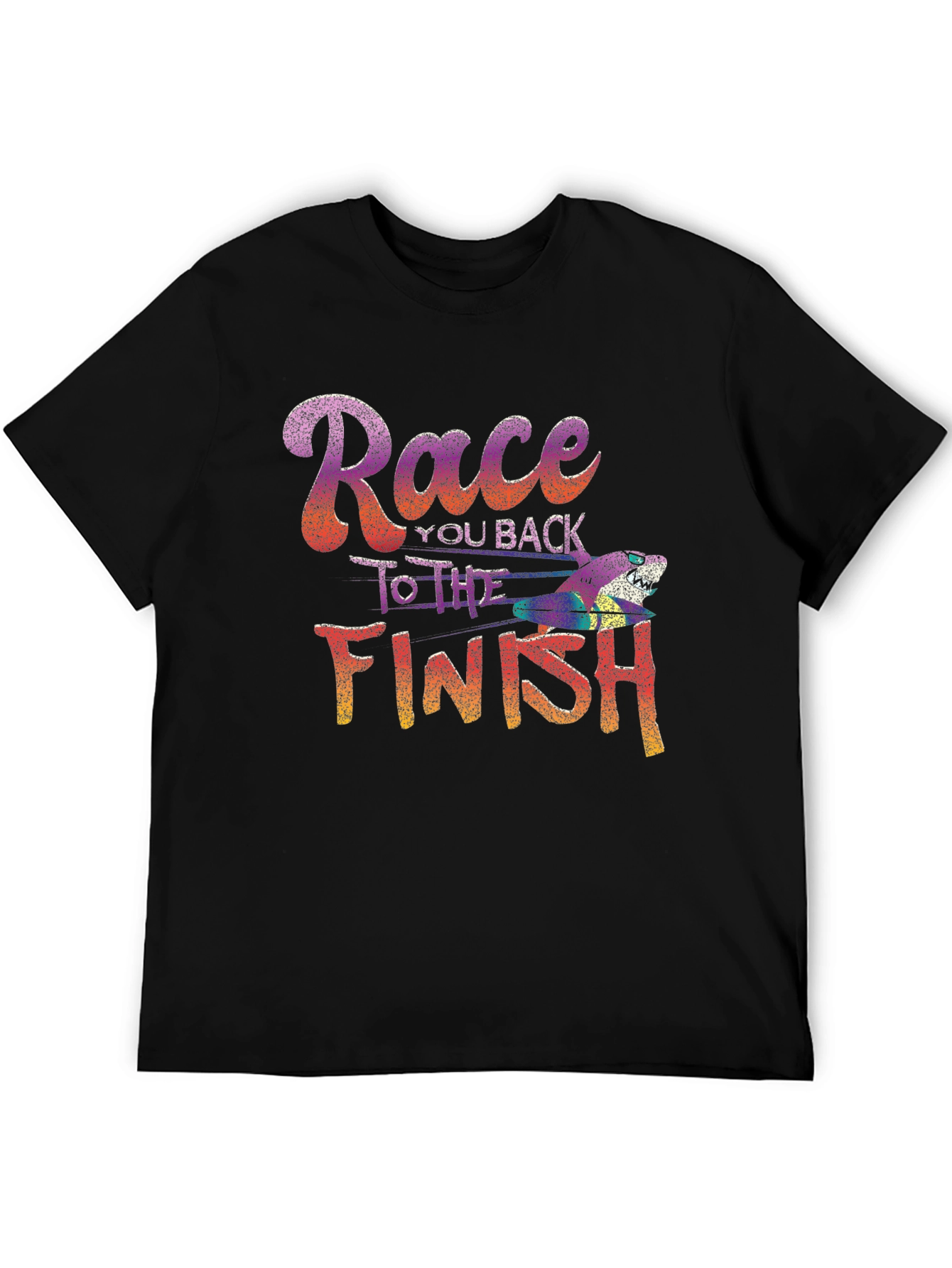 Race You Back to the Finish T-Shirt