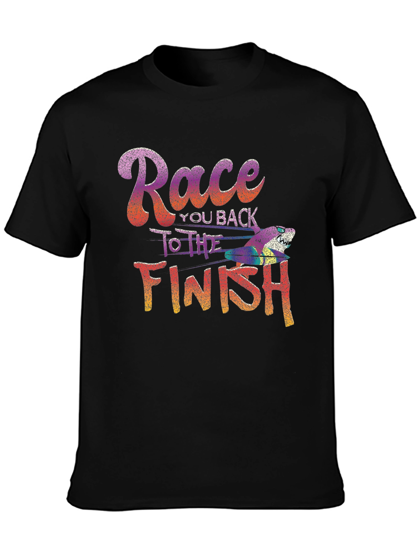 Race You Back to the Finish T-Shirt