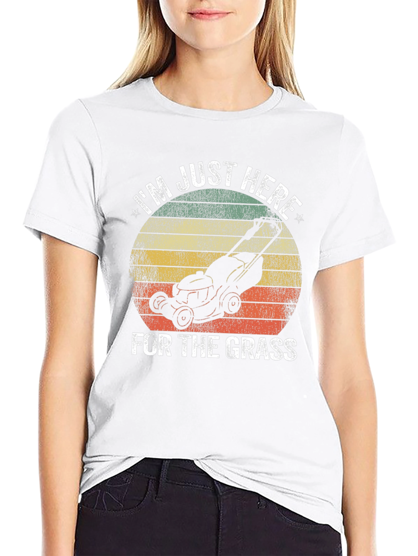 Im Just Here for the Grass T-Shirt