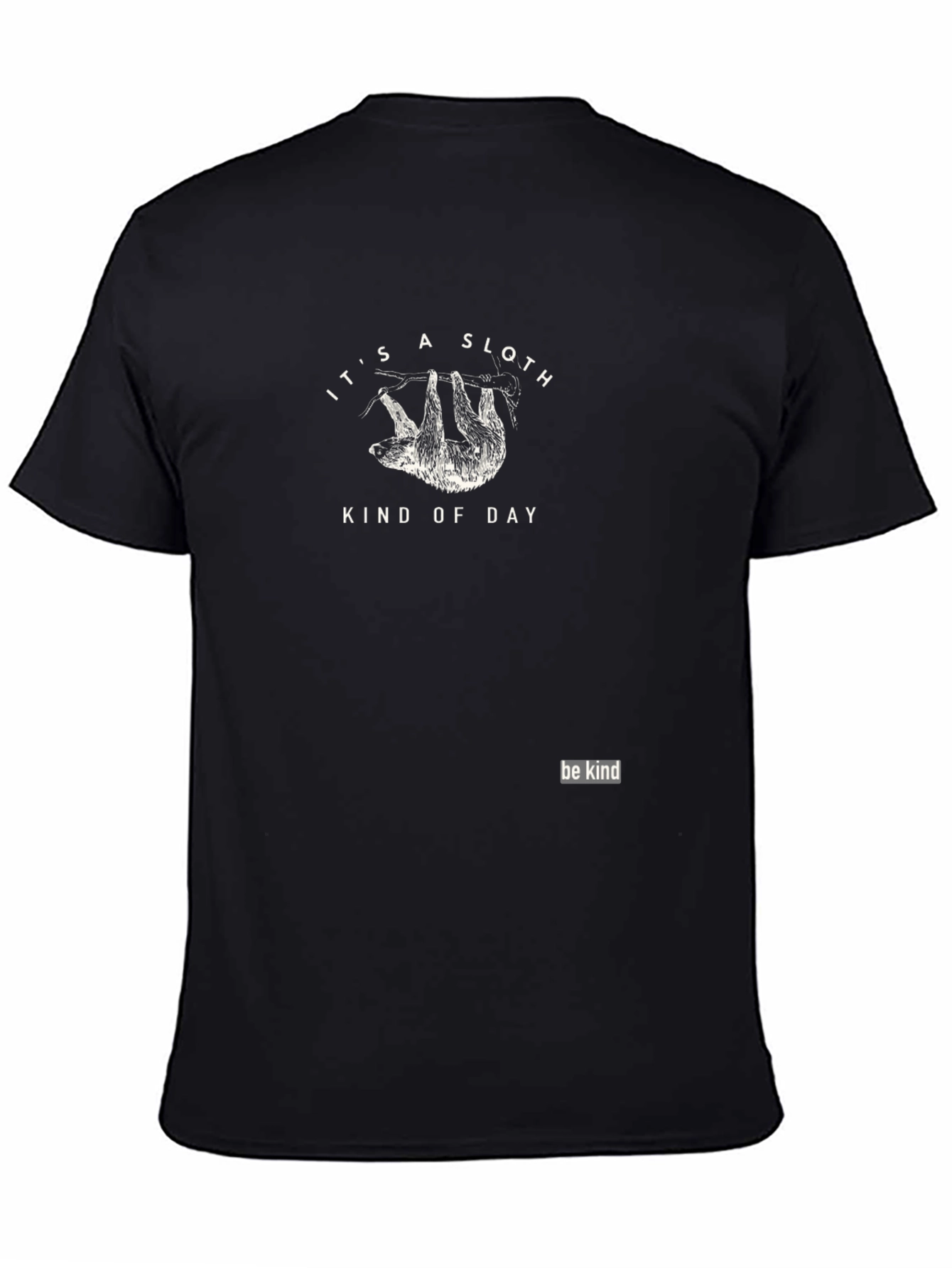 Its A Sloth Kind of Day Graphic T-Shirt