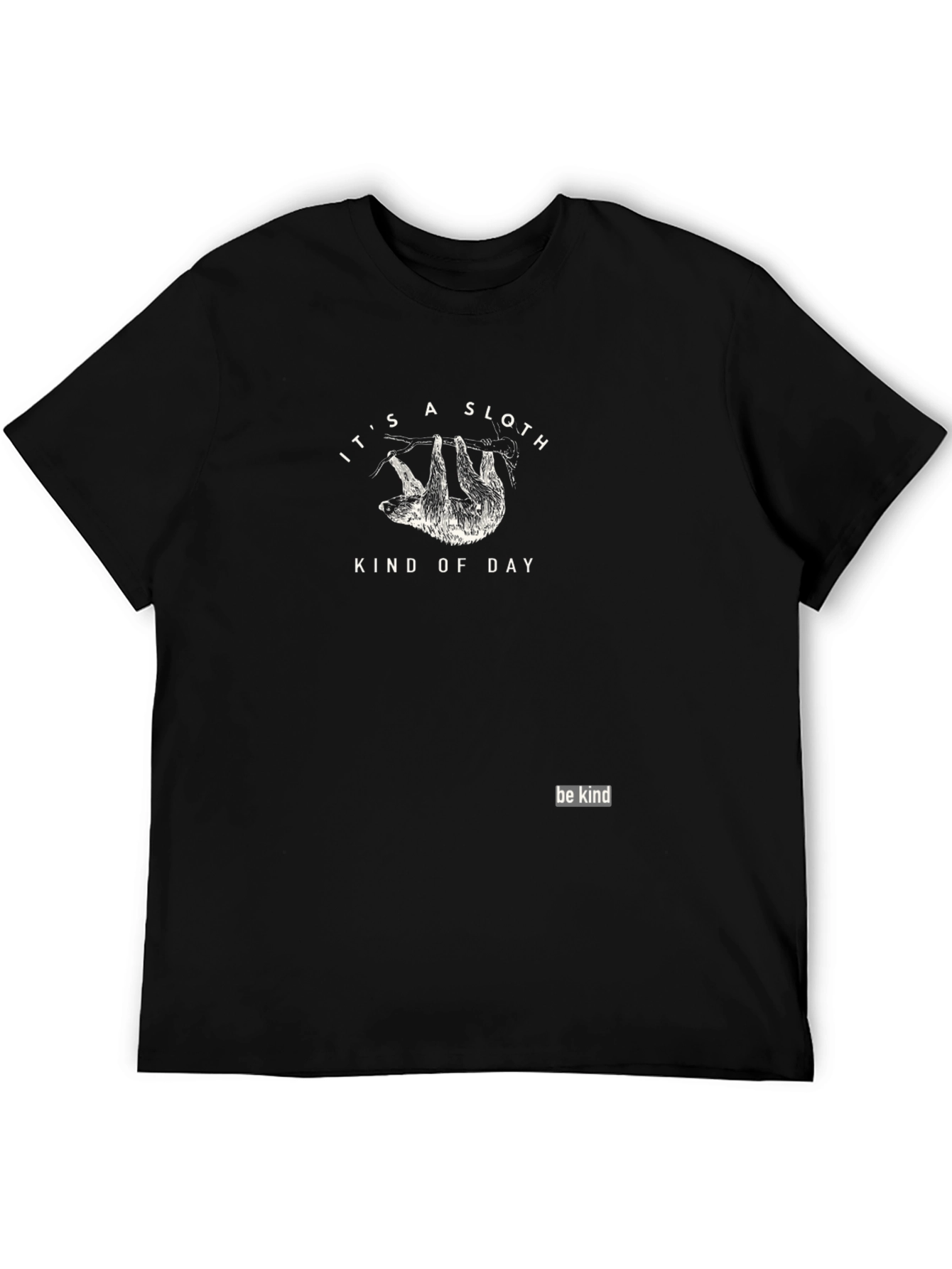 Its A Sloth Kind of Day Graphic T-Shirt