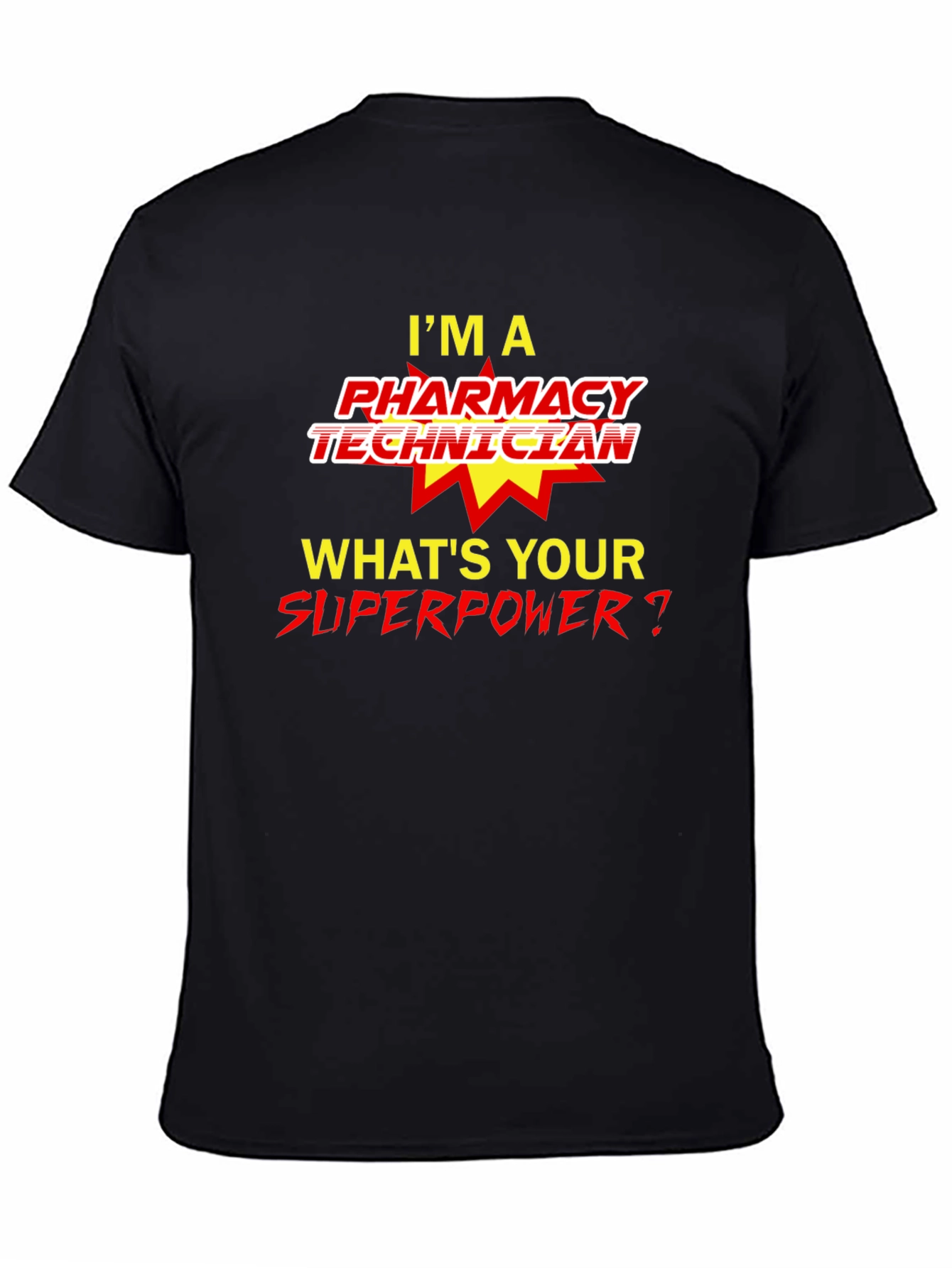 Pharmacy Technician Superpower T-Shirt