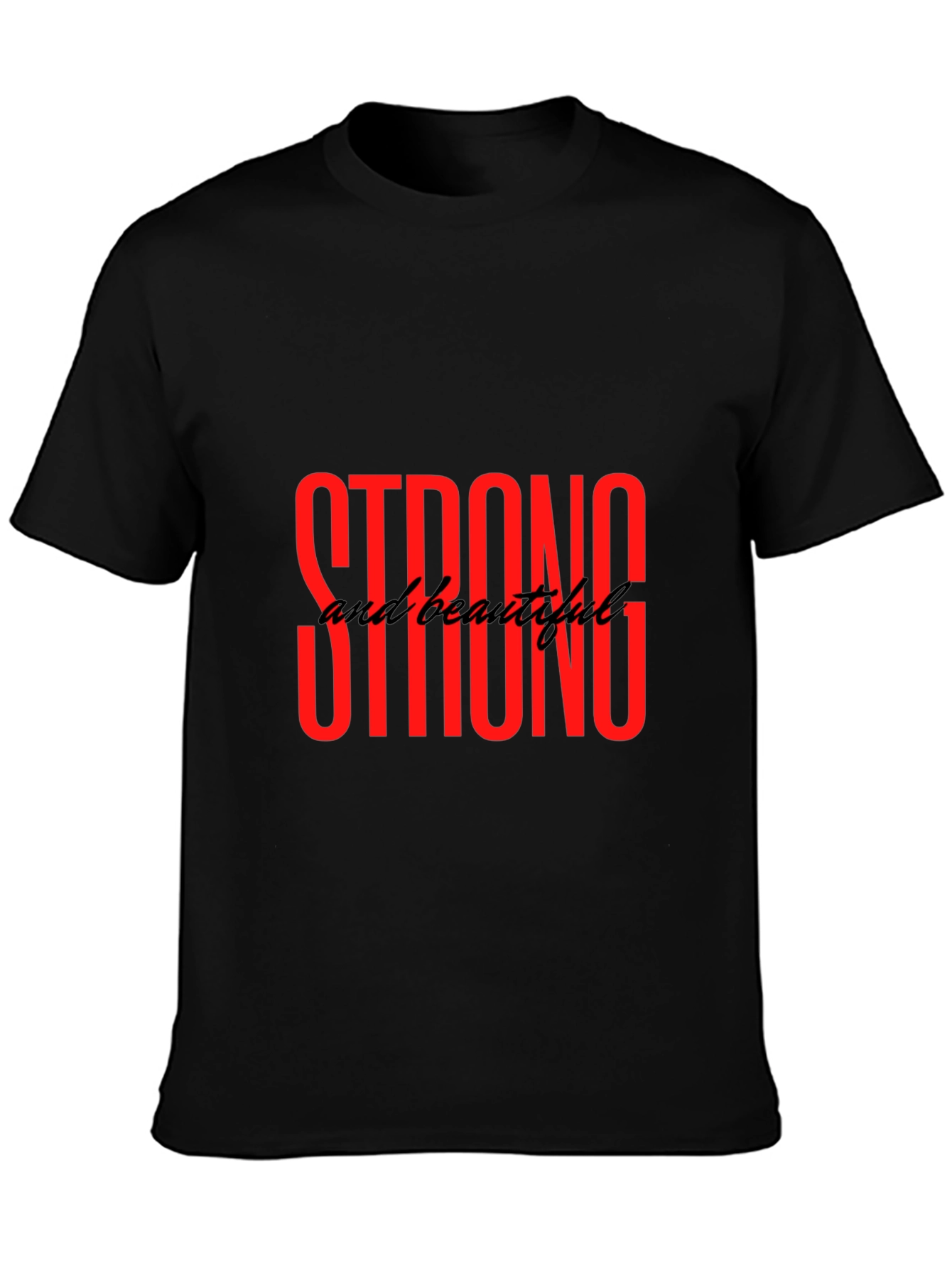 Strong and Beautiful Graphic Tee