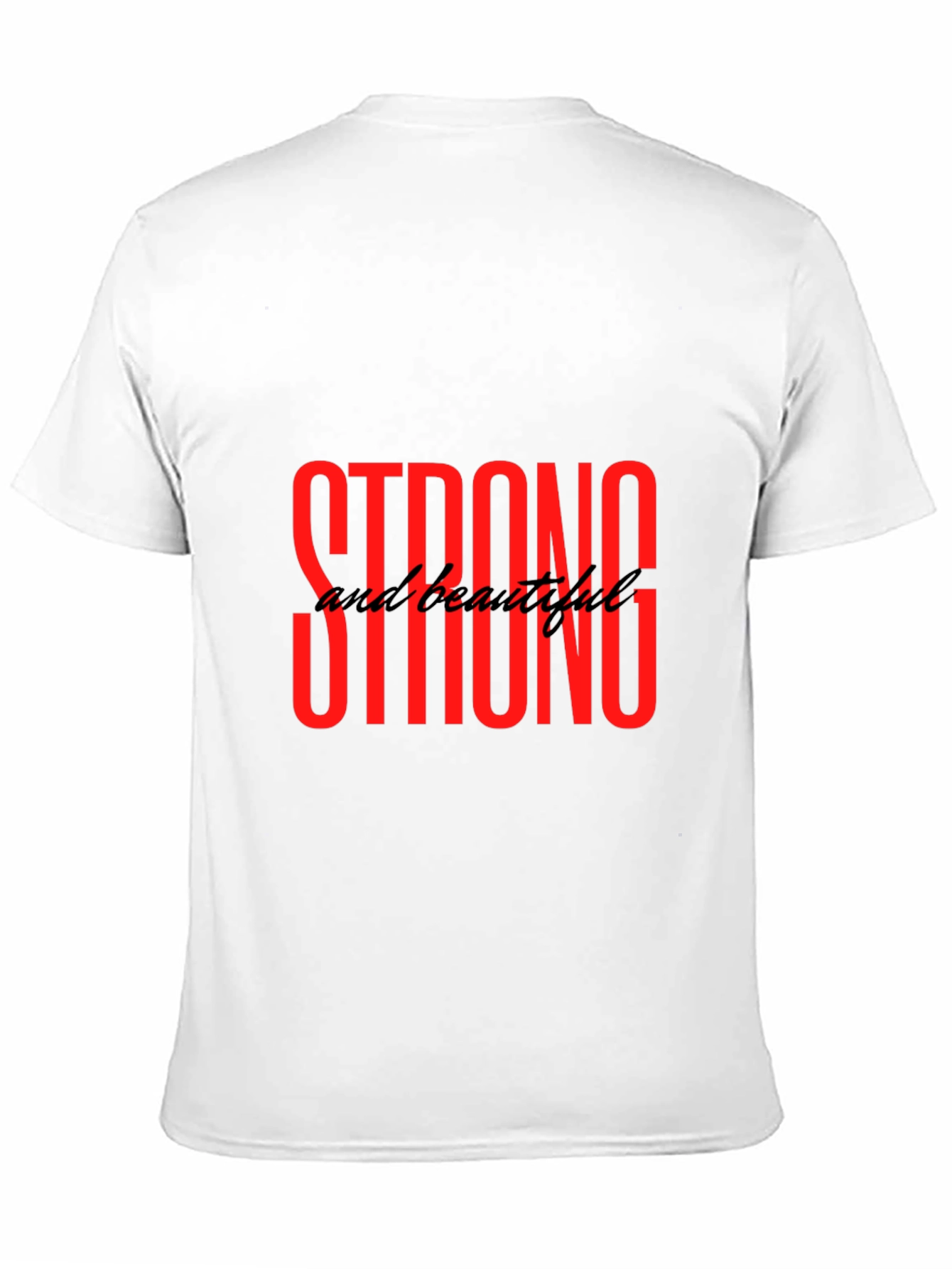 Strong and Beautiful Graphic Tee