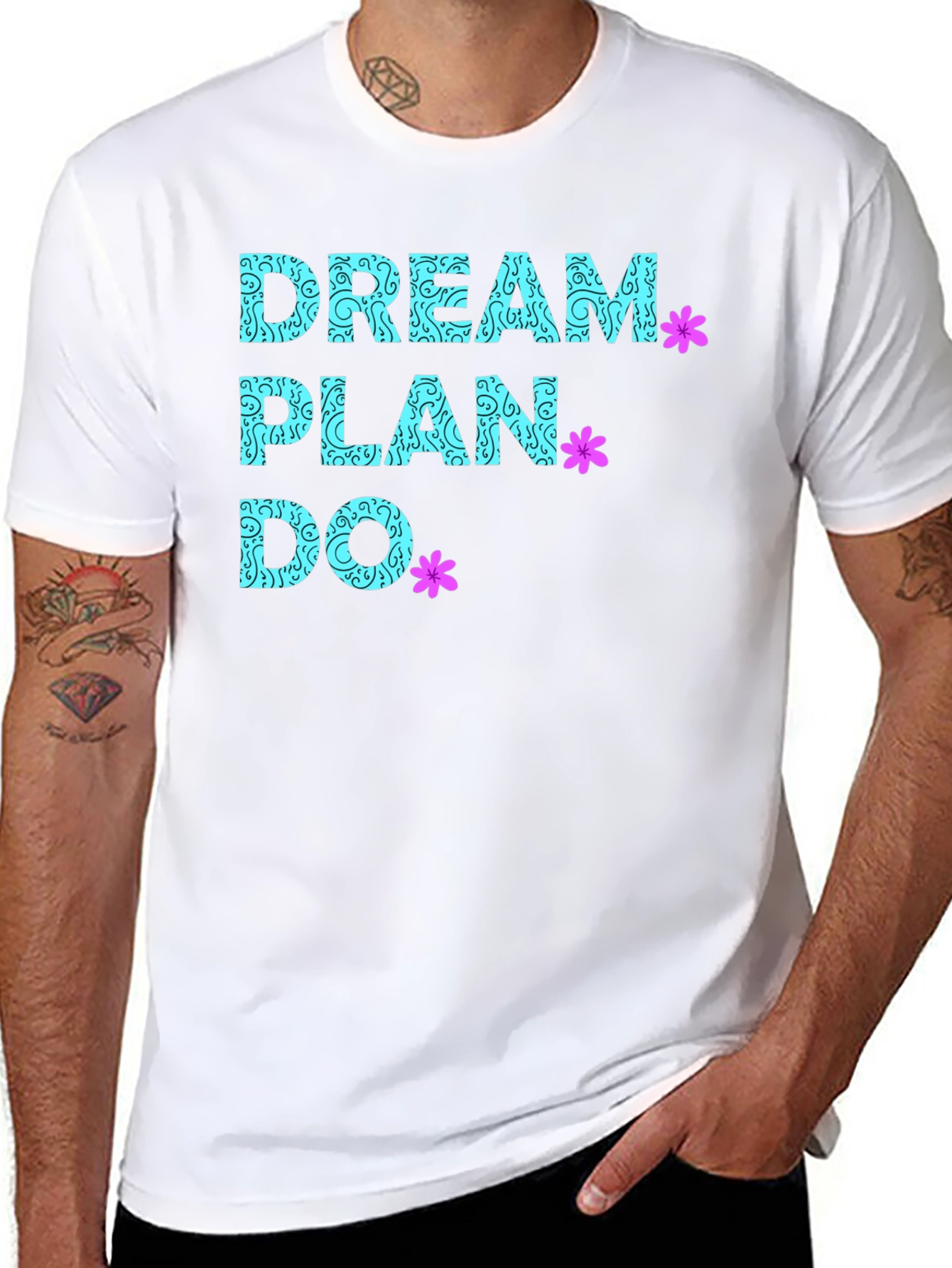 Dream Plan Do T-Shirt - Inspirational Graphic Tee