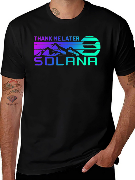 Solana Crypto Thank Me Later Graphic T-Shirt