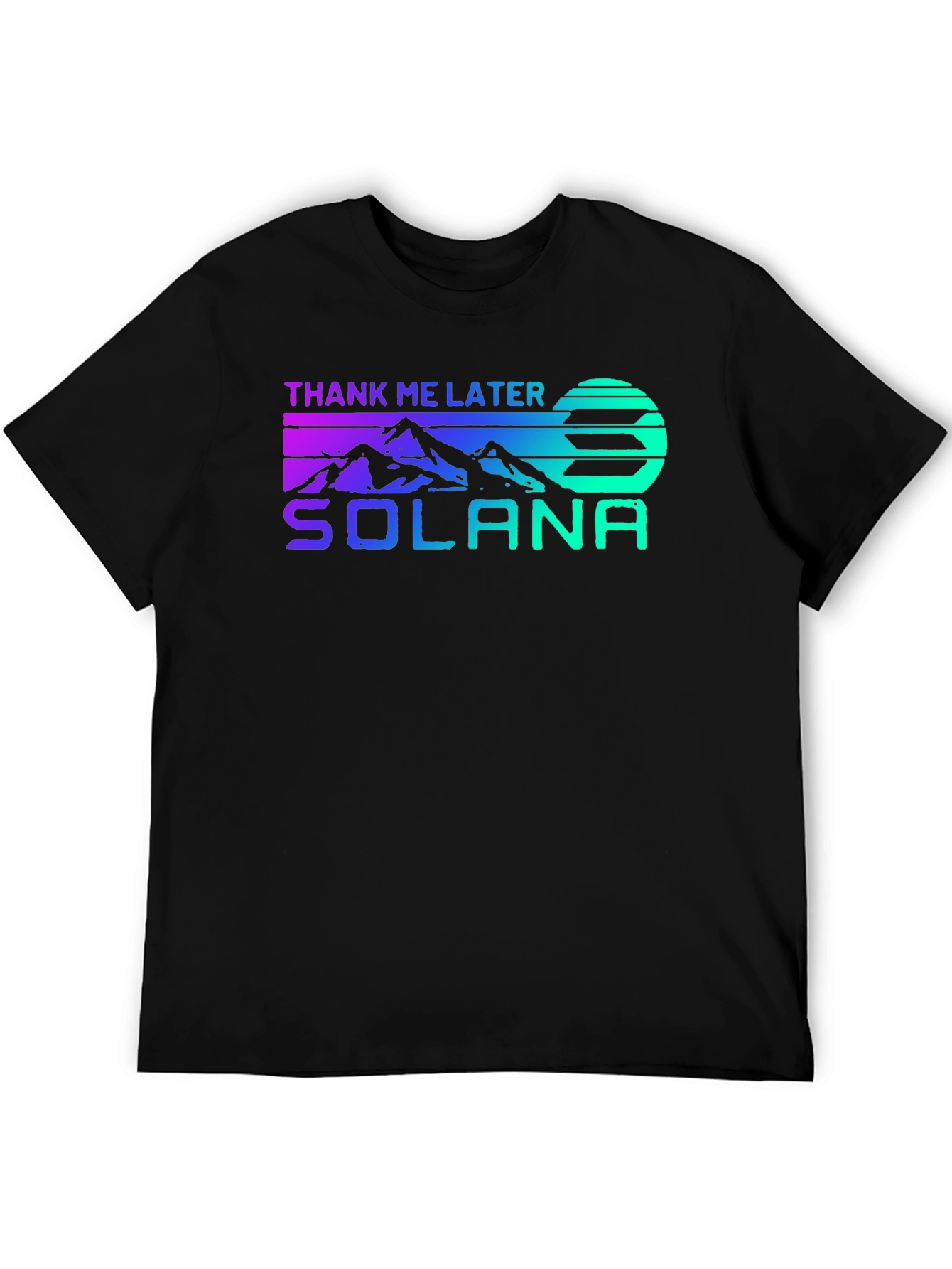 Solana Crypto Thank Me Later Graphic T-Shirt