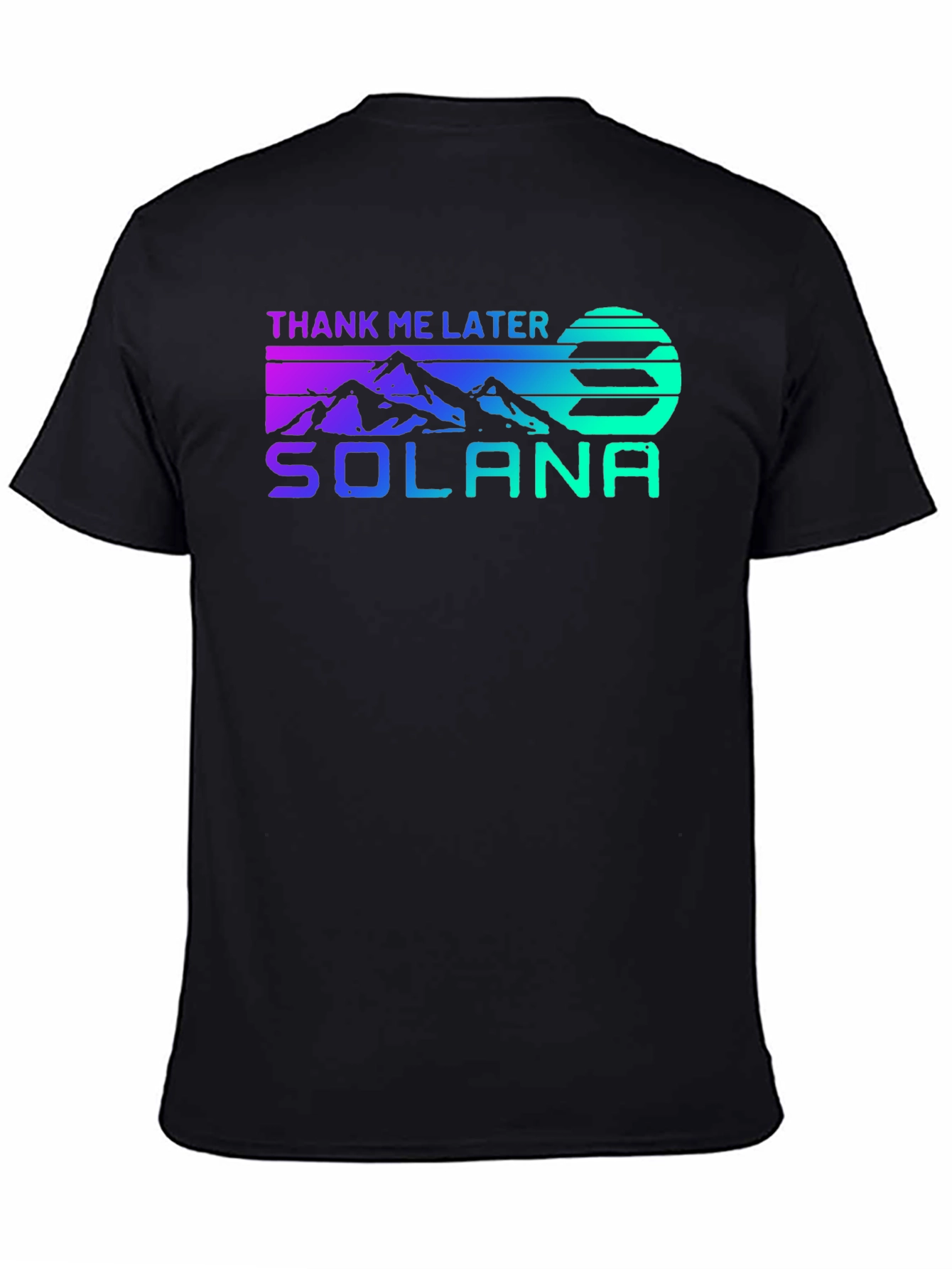 Solana Crypto Thank Me Later Graphic T-Shirt