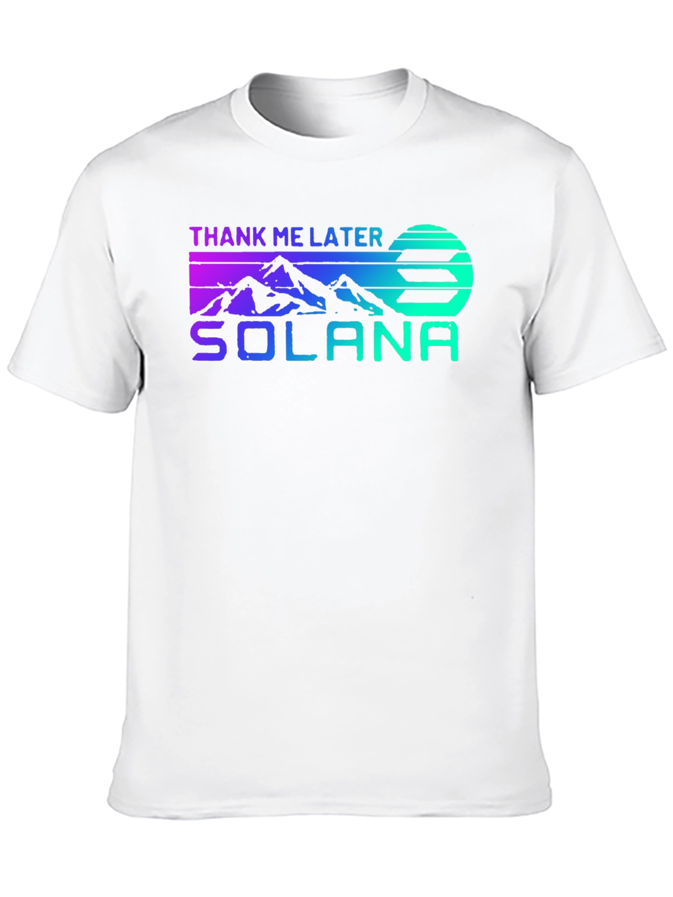 Solana Crypto Thank Me Later Graphic T-Shirt