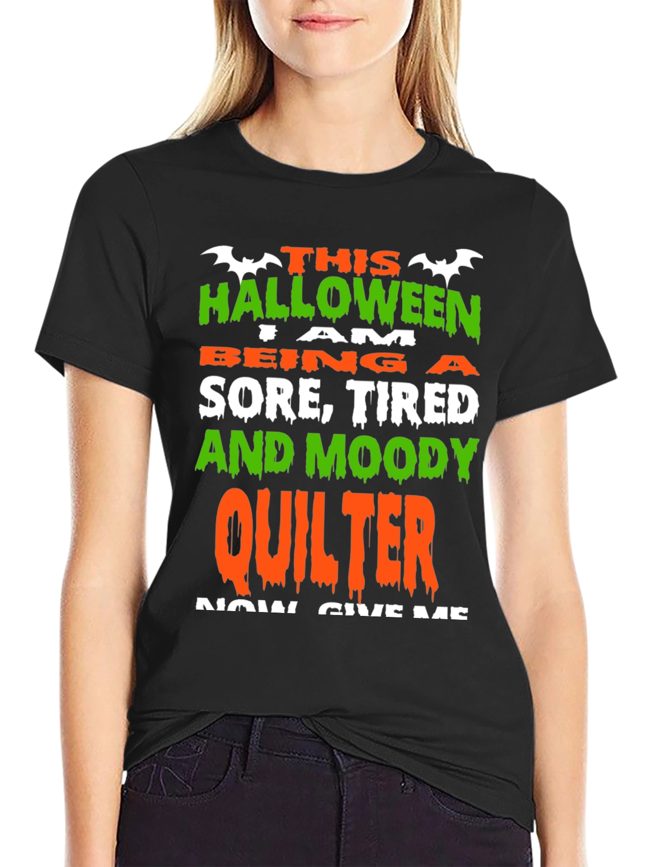 Halloween Quilter T-Shirt: Sore Tired & Moody