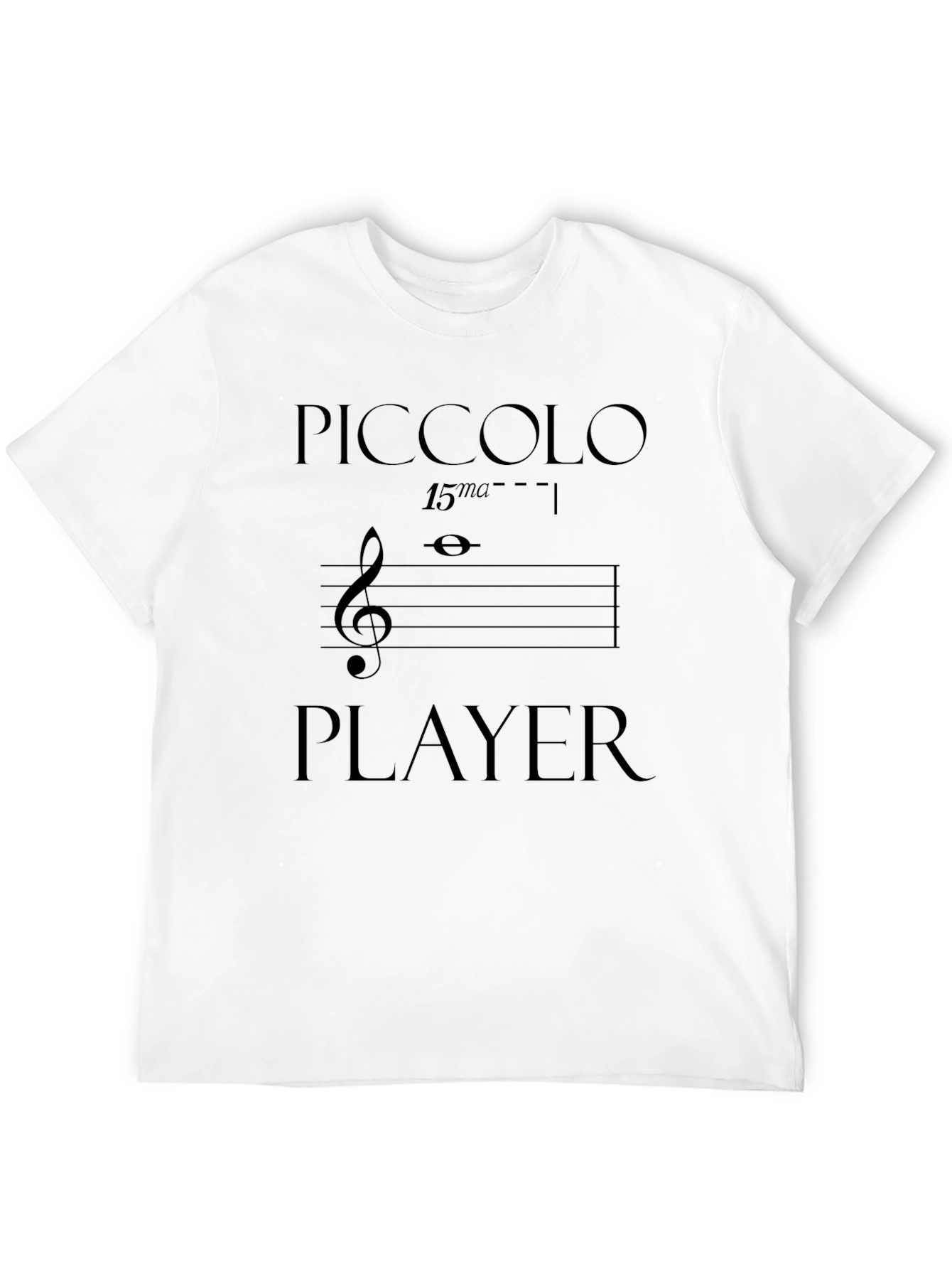 Piccolo Player T-Shirt - Musical Humor Tee