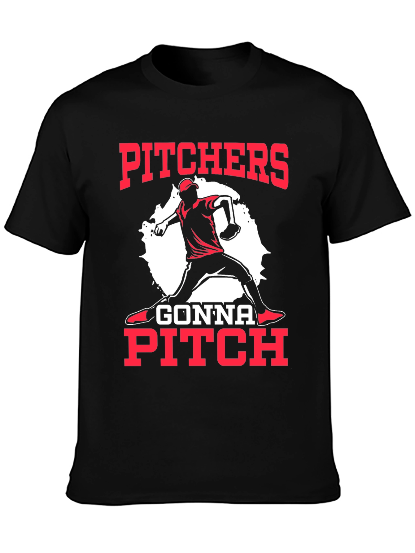 Pitchers Gonna Pitch Baseball T-Shirt