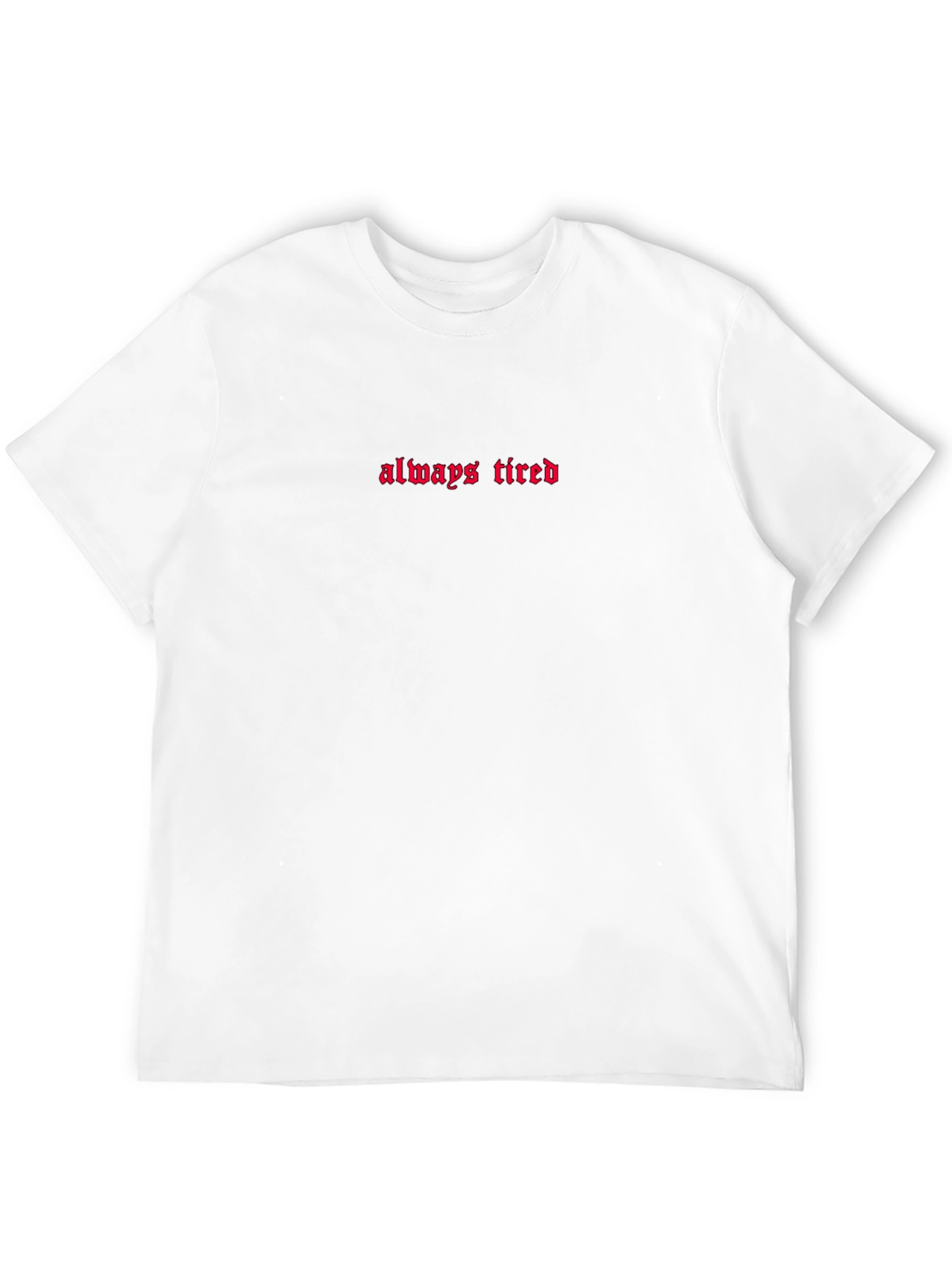 Always Tired Graphic Tee - Black