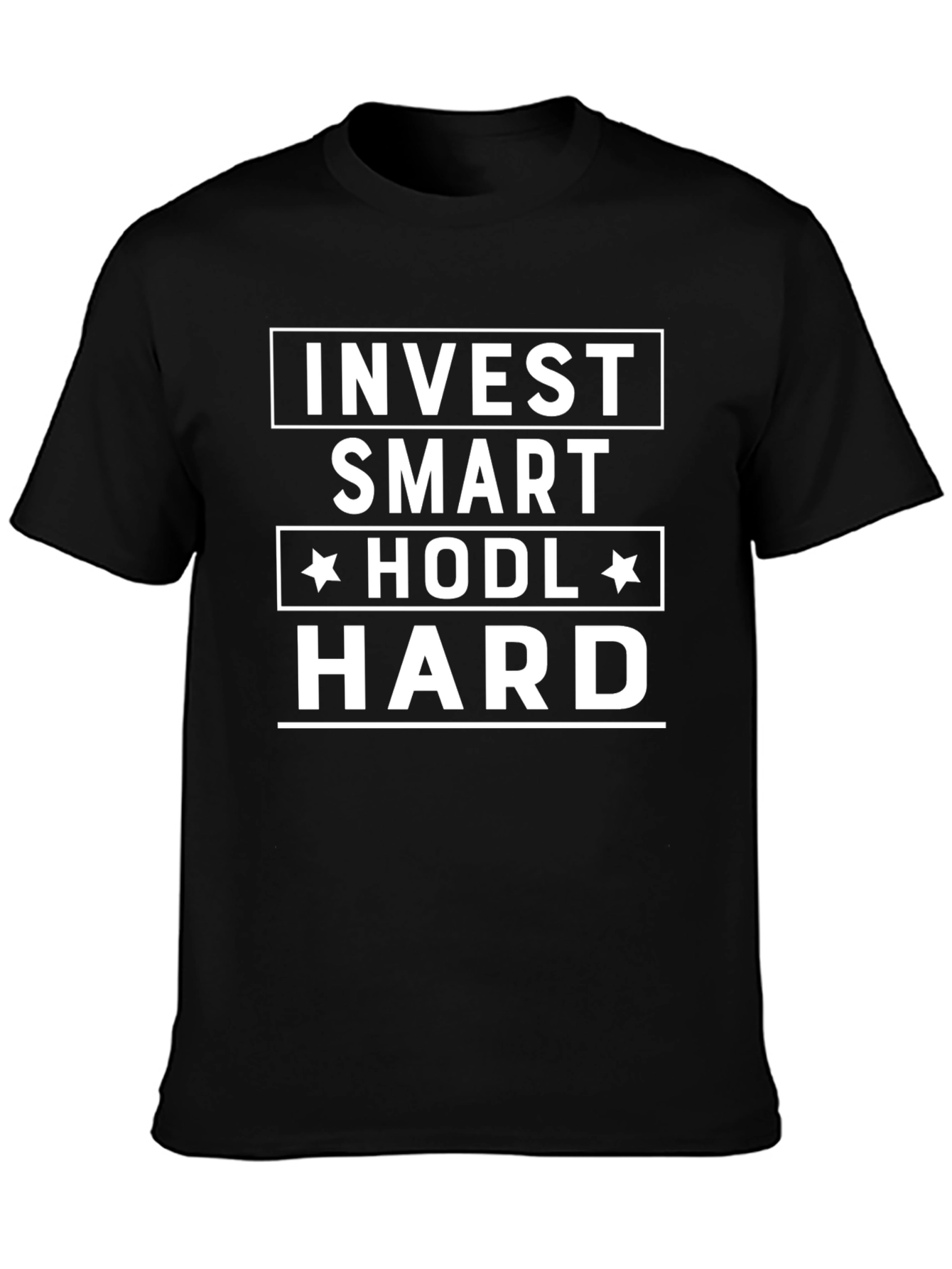 Invest Smart HODL Hard Black T-Shirt