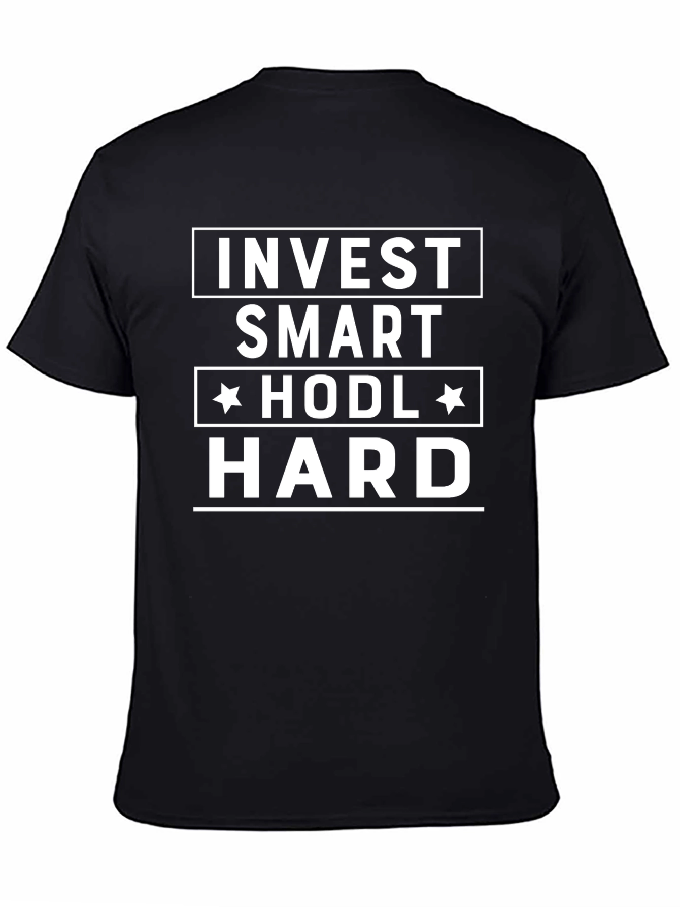 Invest Smart HODL Hard Black T-Shirt