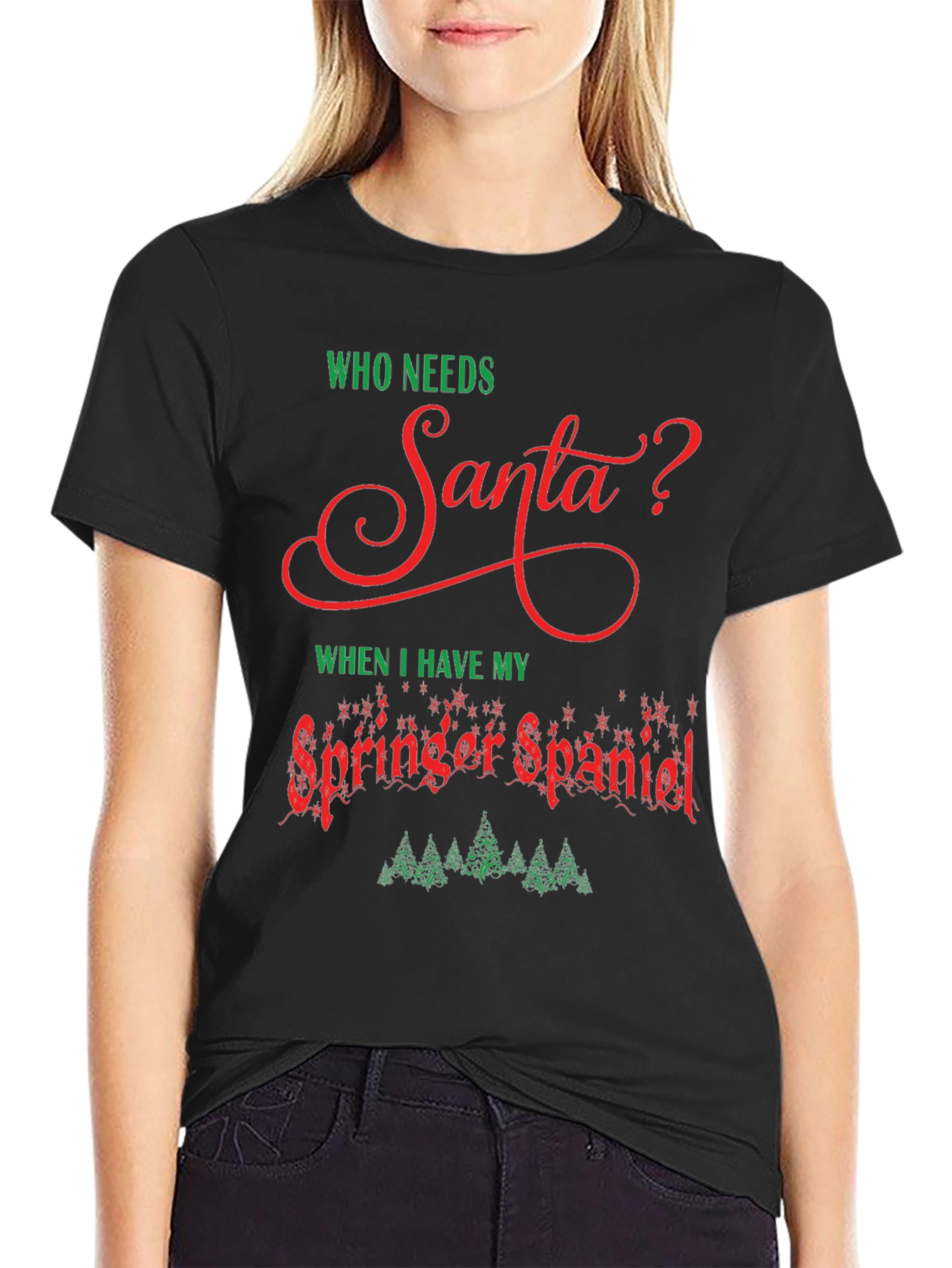 Who Needs Santa T-Shirt - Springer Spaniel Christmas Tee