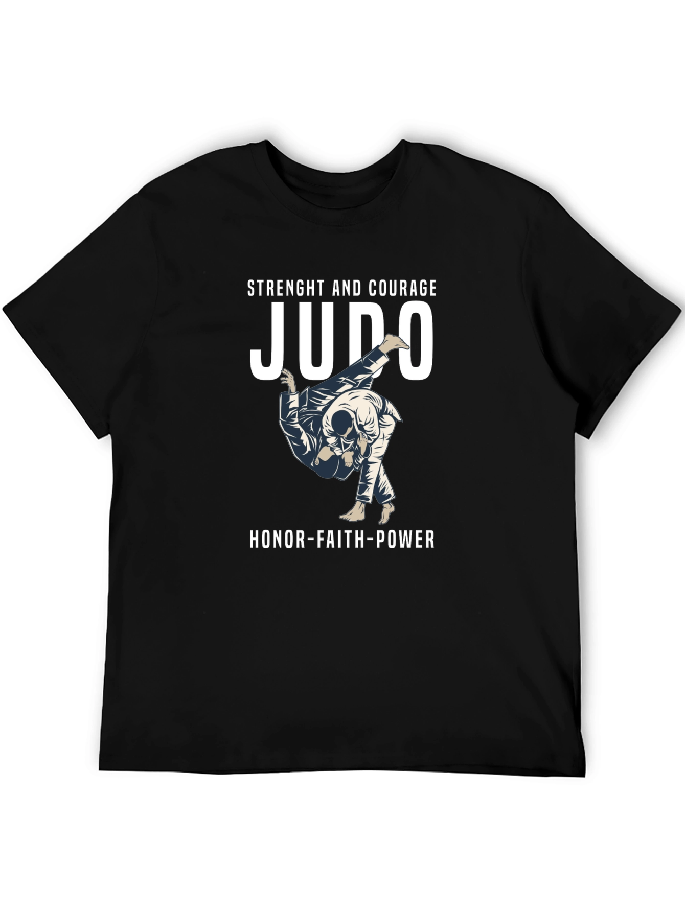 Judo Strength and Courage T-Shirt