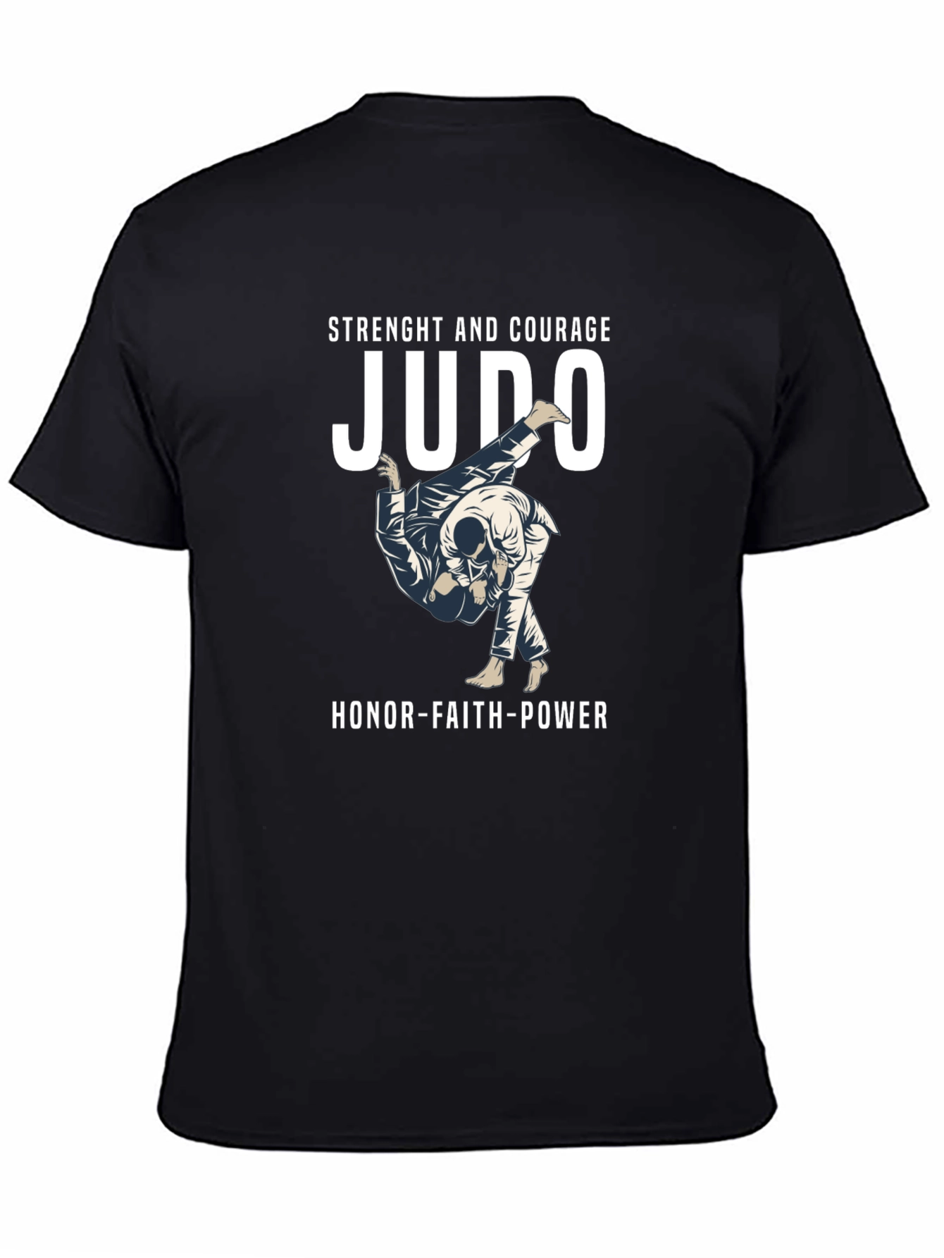 Judo Strength and Courage T-Shirt